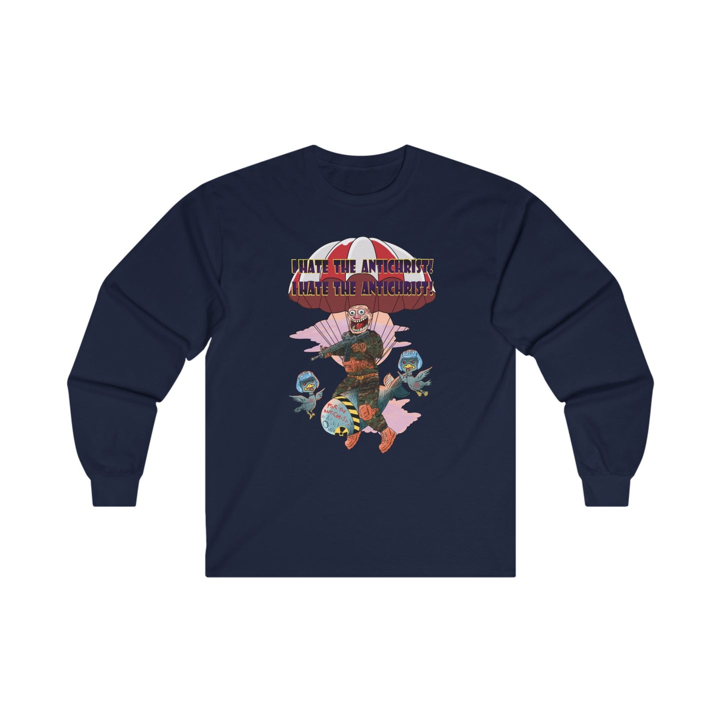Long sleeve shirt - HATE THE ANTICHRIST! (parachute)