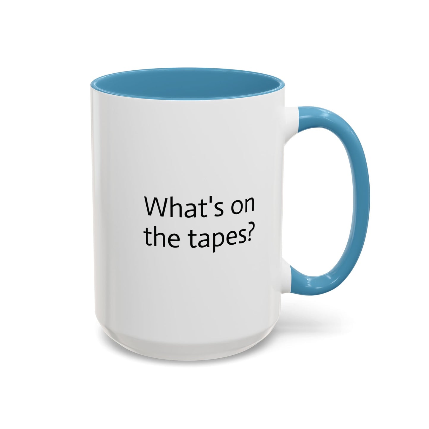 11oz/15oz mug of color - Epstein's Island - What's on the tapes?