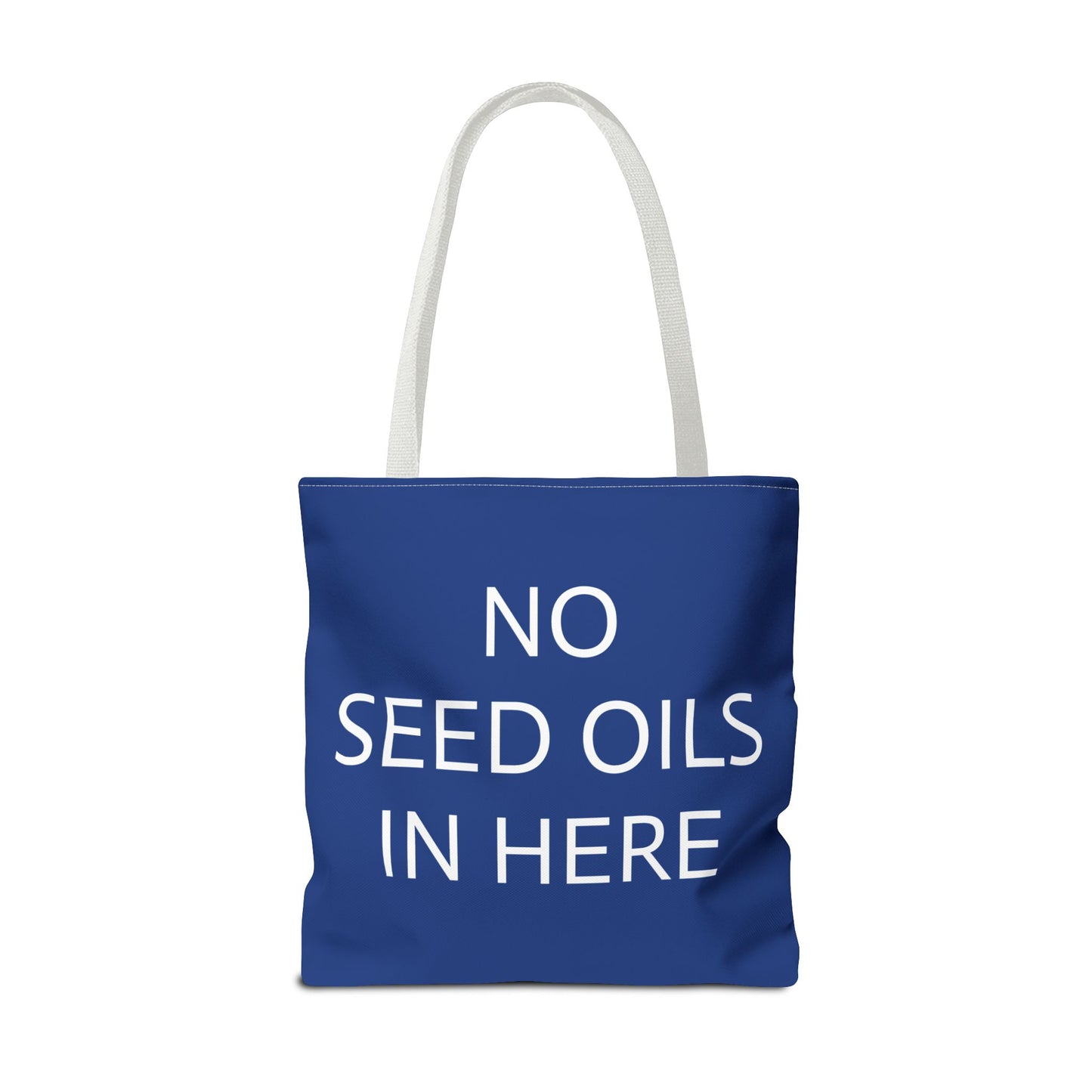 18"x18" tote bag - NO SEED OILS IN HERE (good vs bad oils)