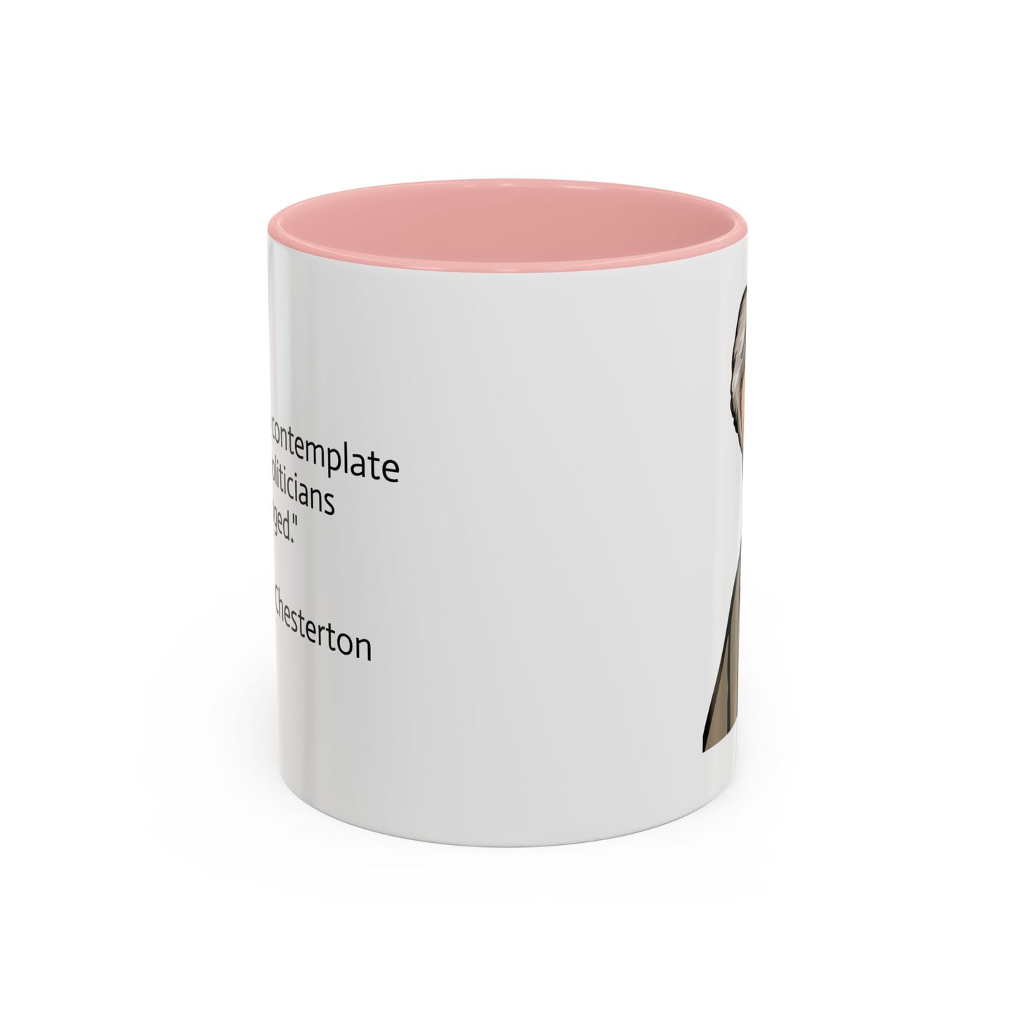 11oz/15oz mug of color - G.K. Chesterton on politicians