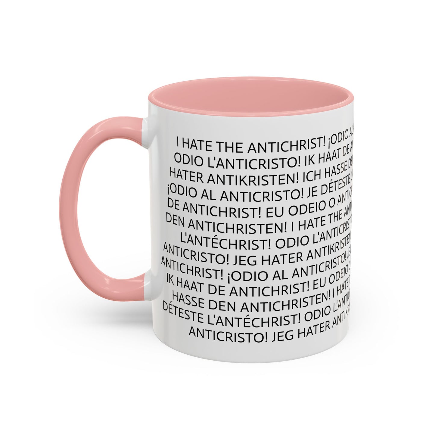 11oz/15oz mug of color - I HATE THE ANTICHRIST! - European languages