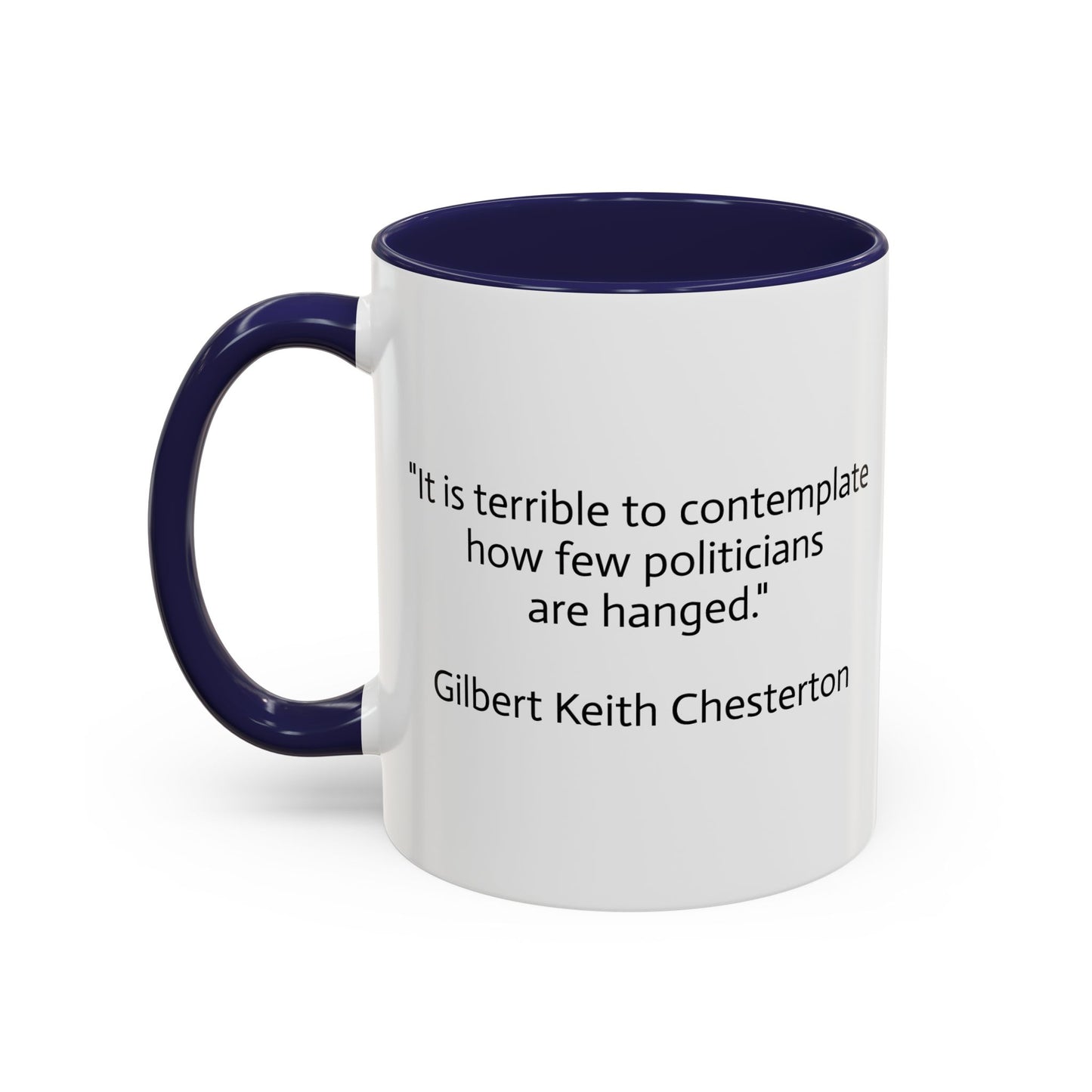 11oz/15oz mug of color - G.K. Chesterton on politicians