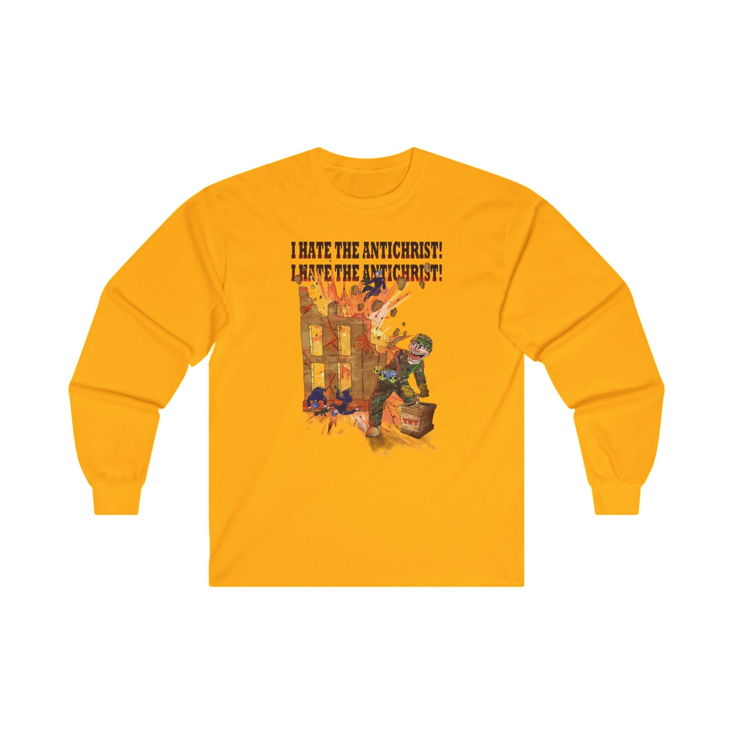 Long sleeve shirt  - I HATE THE ANTICHRIST! (building)