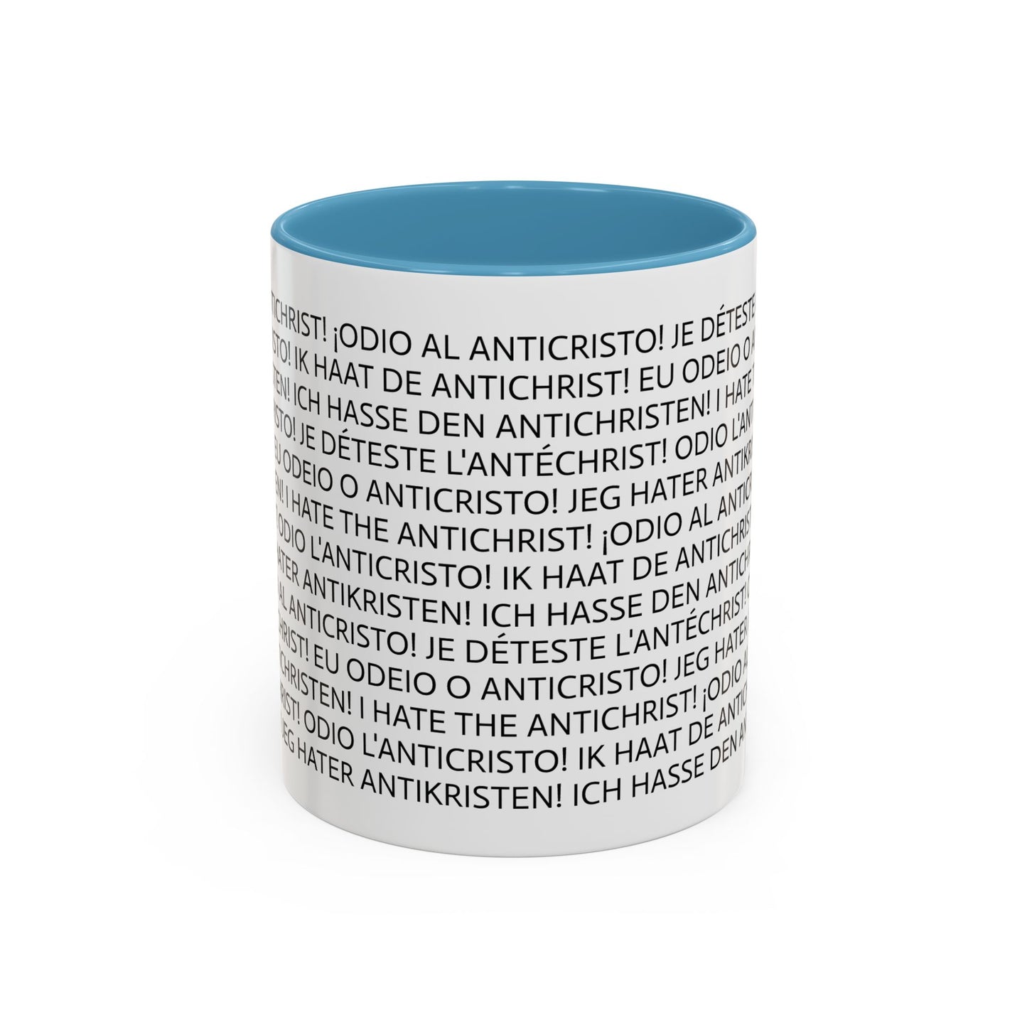 11oz/15oz mug of color - I HATE THE ANTICHRIST! - European languages