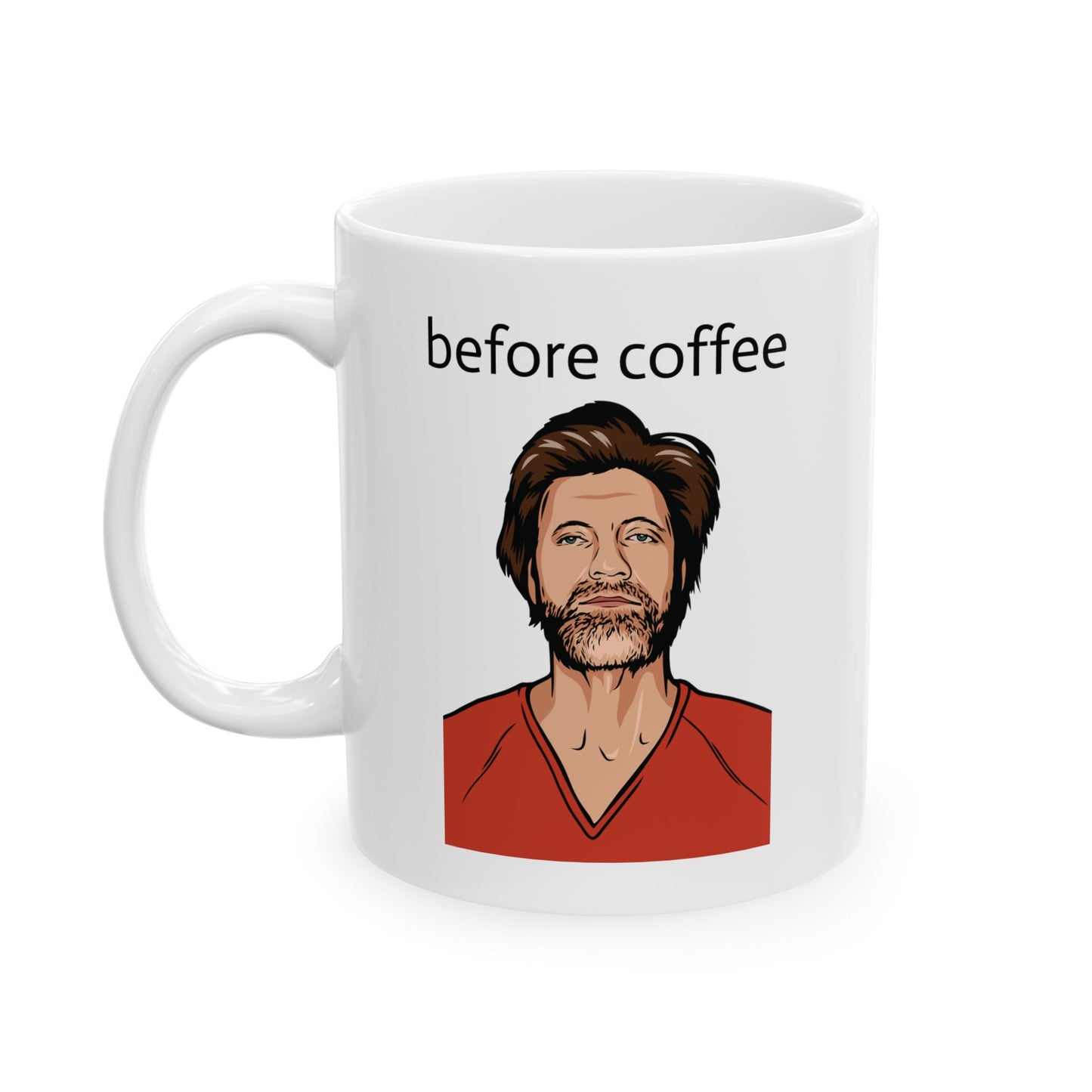 11oz ceramic mug - Uncle Ted - before/after coffee