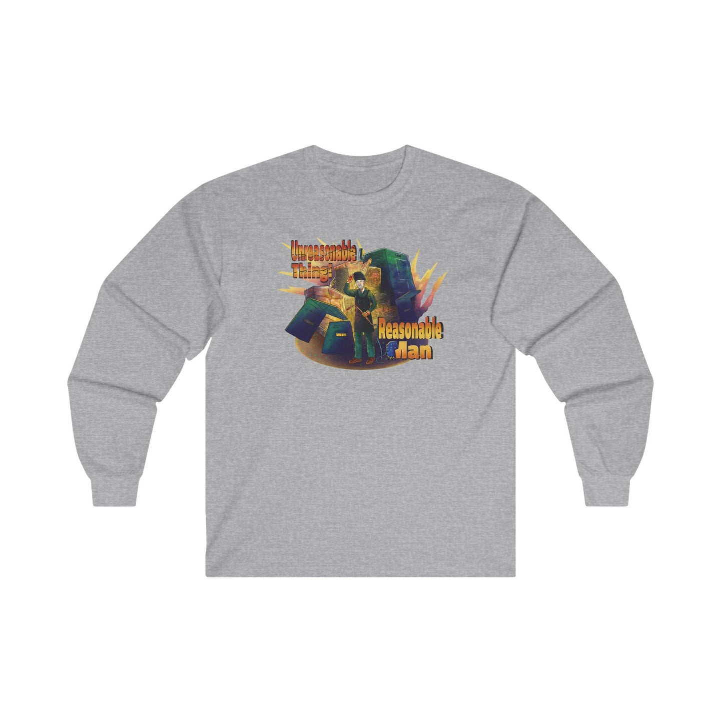 Long sleeve shirt  - Killdozer (reasonable man, unreasonable thing)