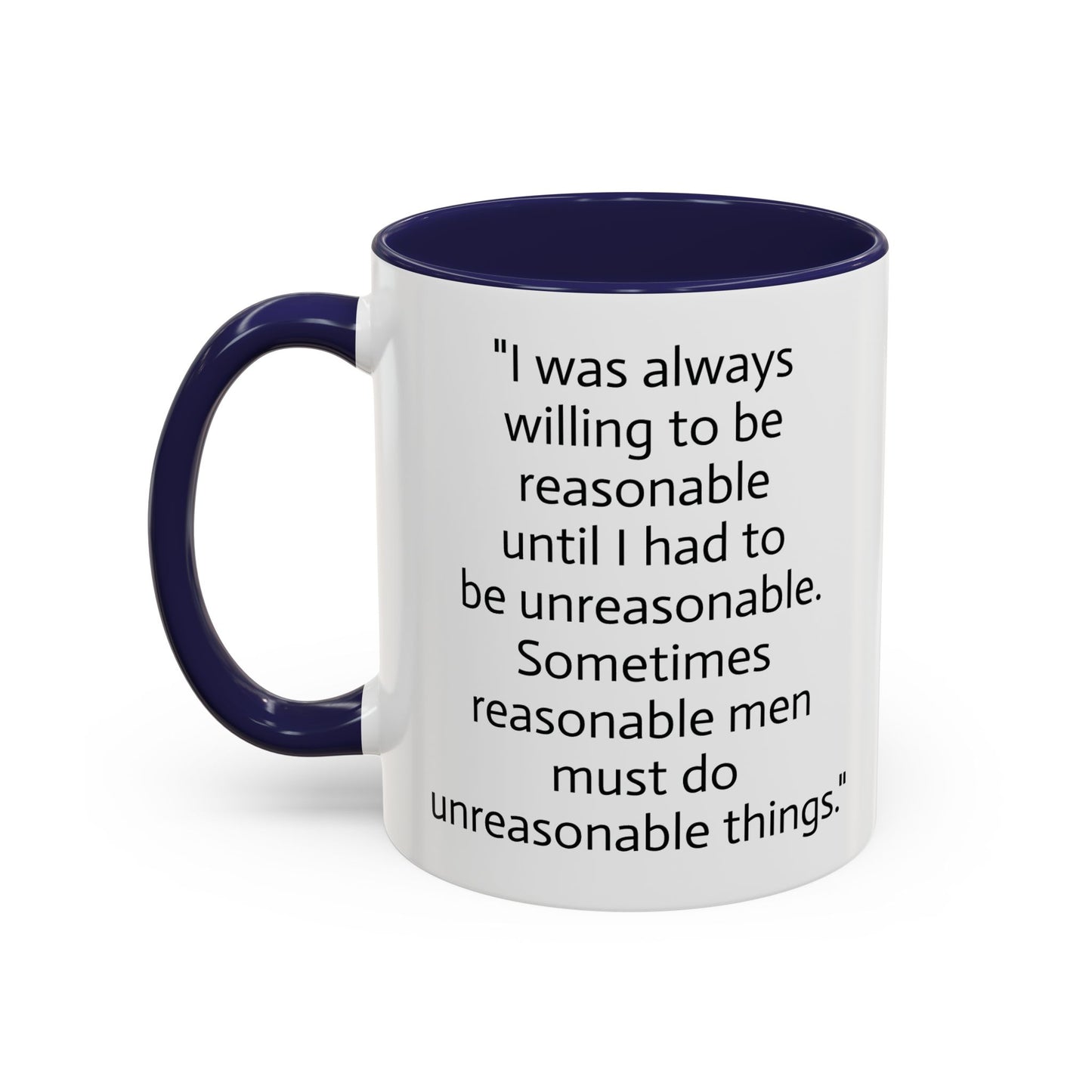 11oz/15oz mug of color - Marvin Heemeyer - Reasonable man quote