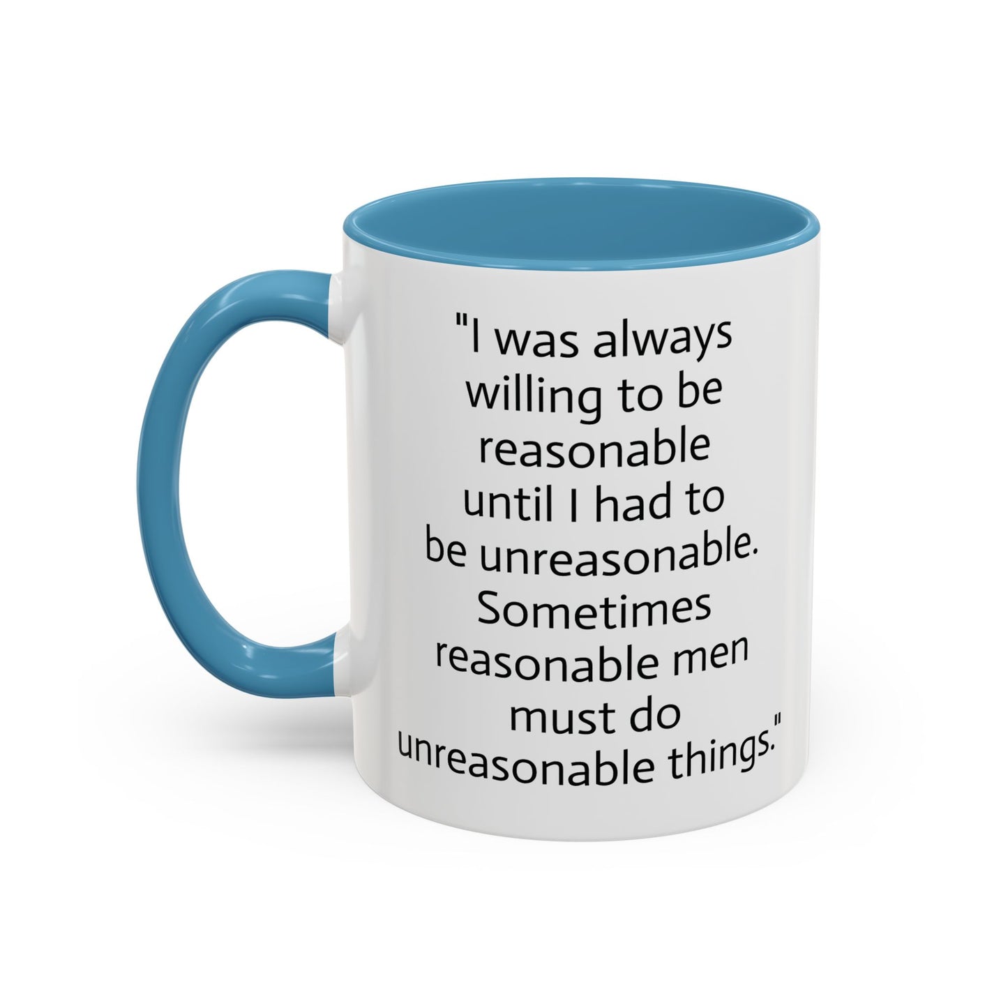 11oz/15oz mug of color - Marvin Heemeyer - Reasonable man quote