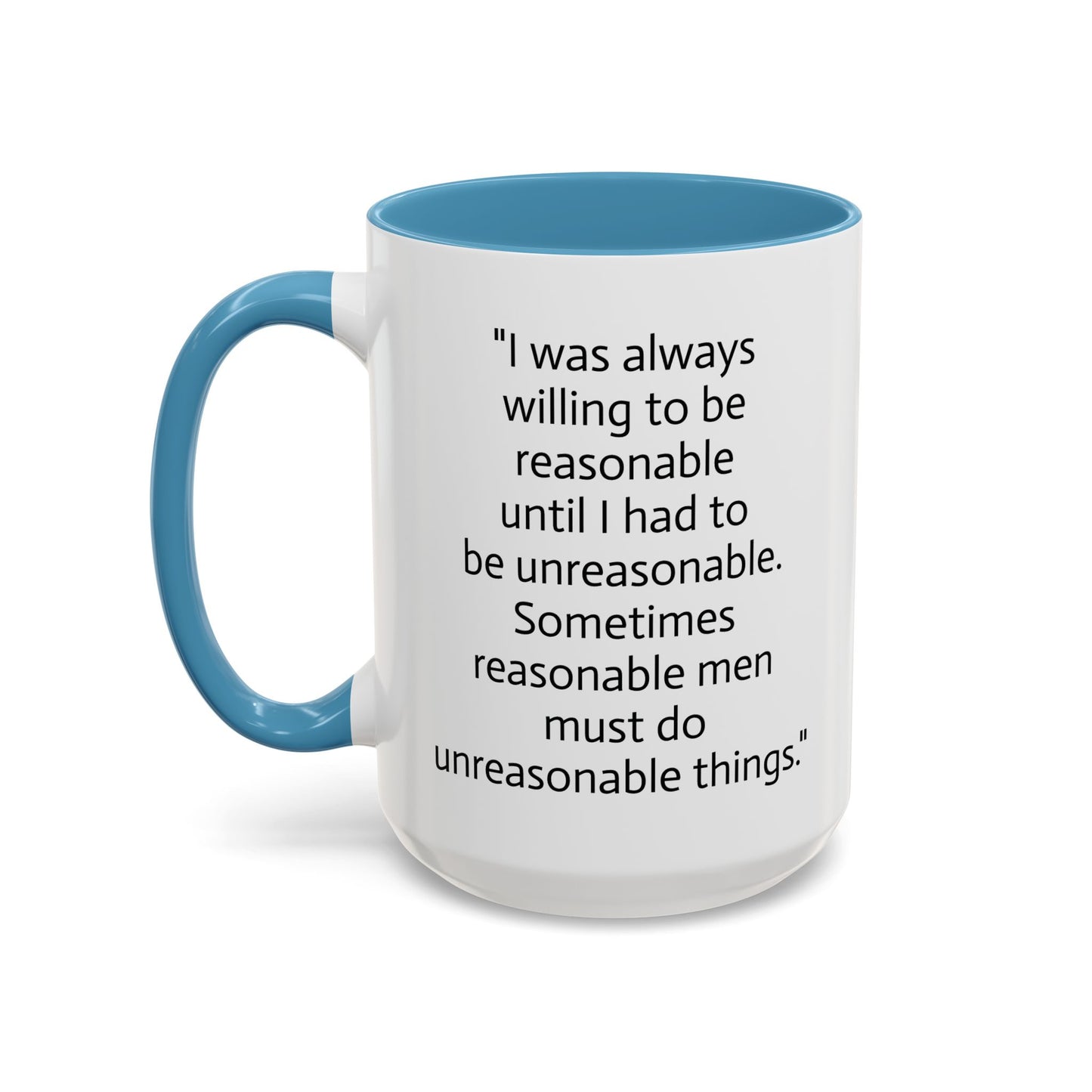 11oz/15oz mug of color - Marvin Heemeyer - Reasonable man quote