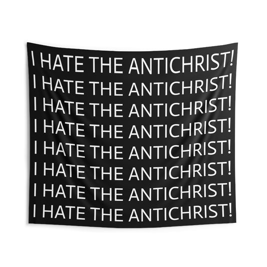 Tapestry - I HATE THE ANTICHRIST! (text)