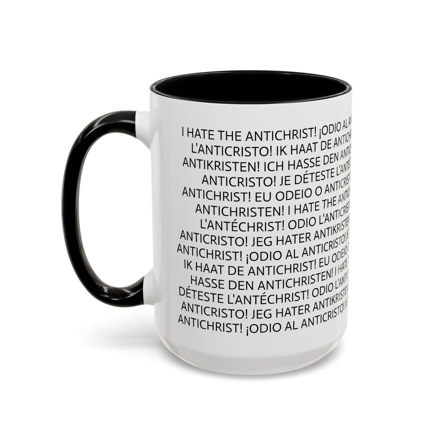 11oz/15oz mug of color - I HATE THE ANTICHRIST! - European languages