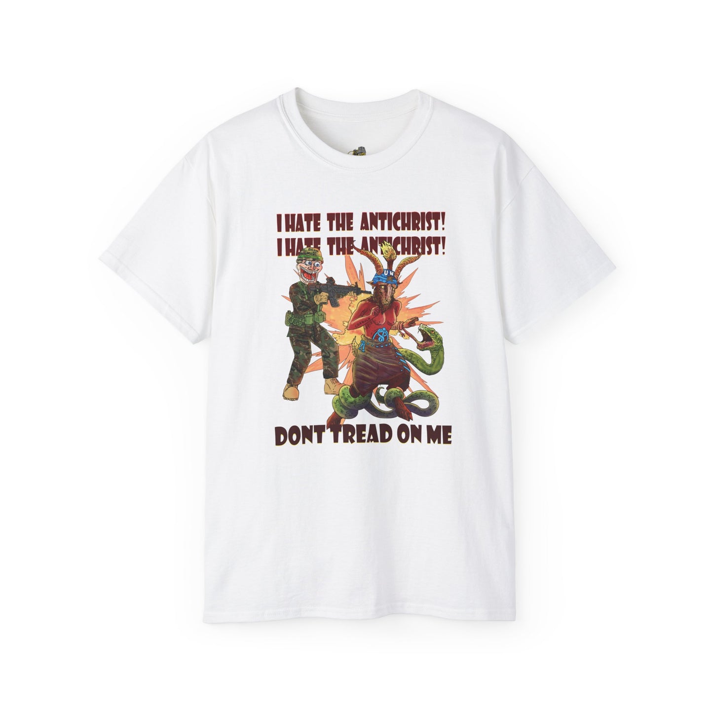 T-Shirt - I HATE THE ANTICHRIST! (don't tread on me)