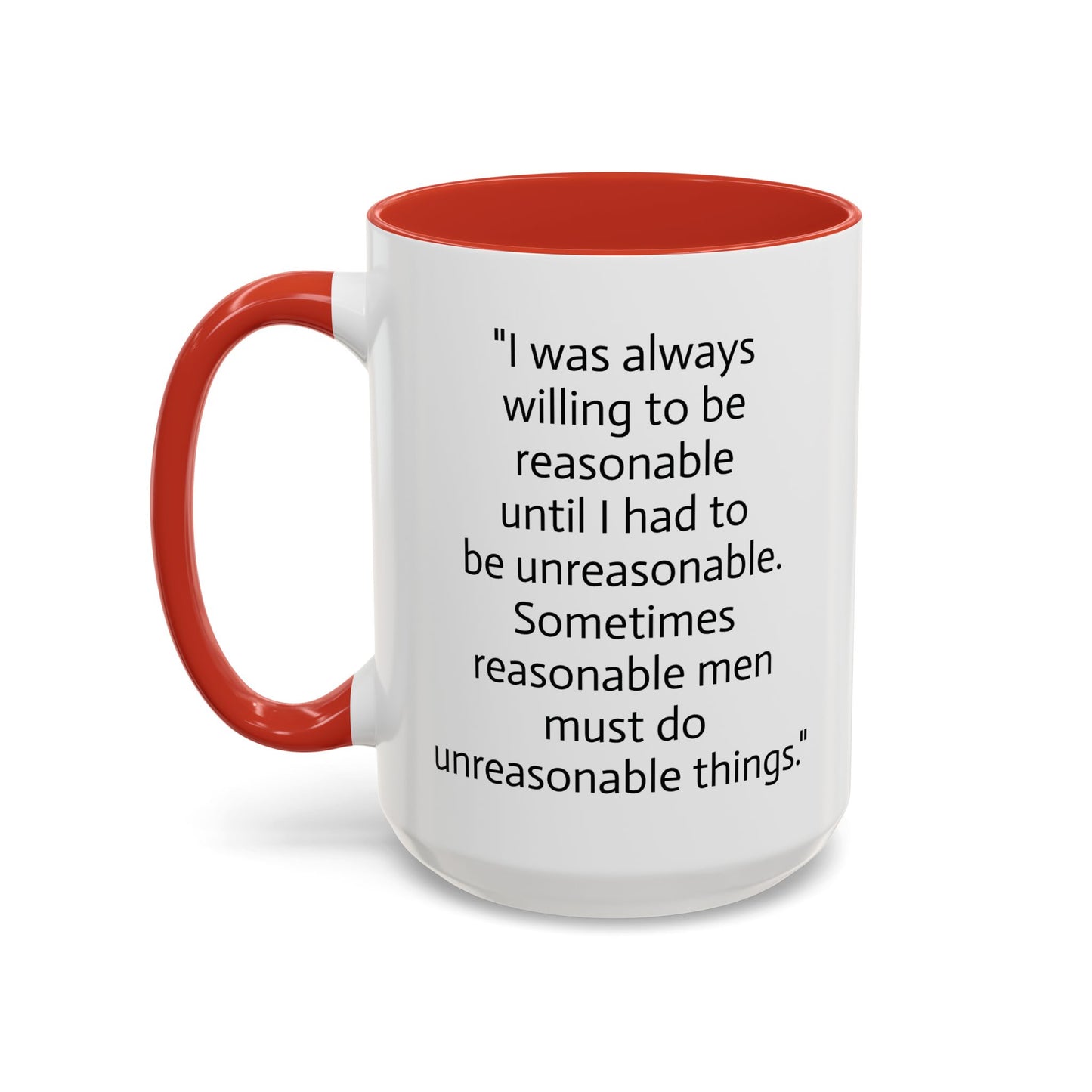 11oz/15oz mug of color - Marvin Heemeyer - Reasonable man quote