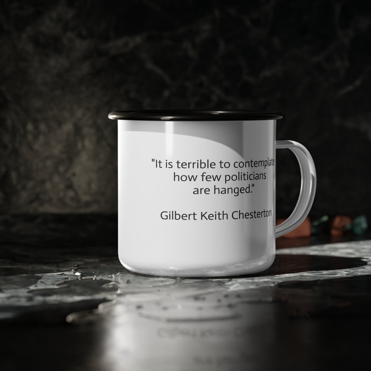 12oz enameled steel mug - G.K. Chesterton on politicians