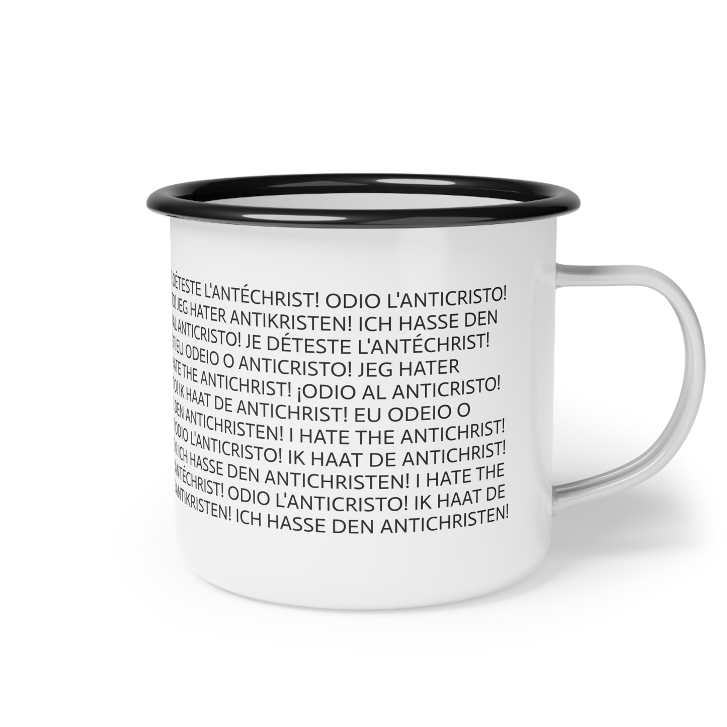 12oz enameled steel mug - I HATE THE ANTICHRIST! - European languages