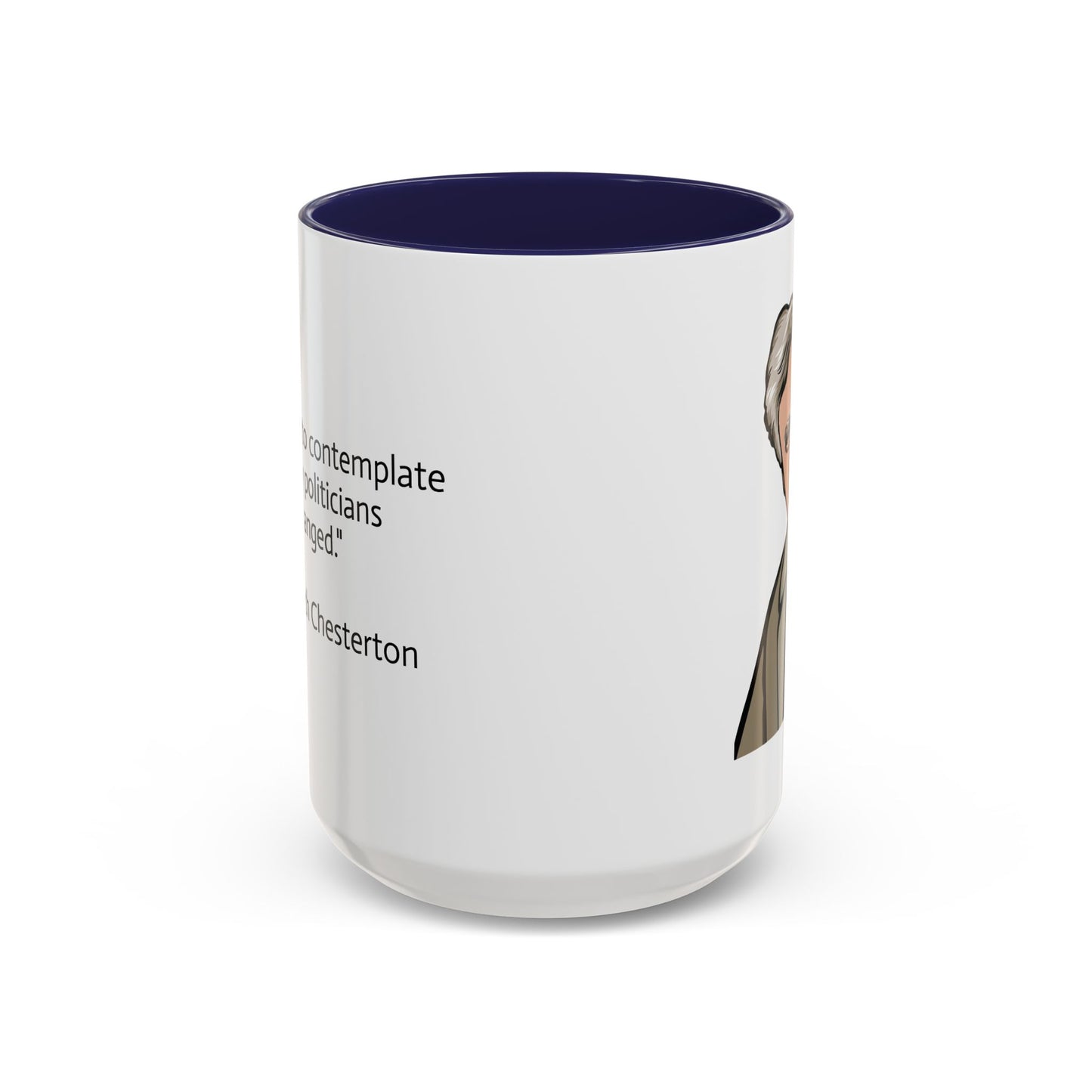 11oz/15oz mug of color - G.K. Chesterton on politicians