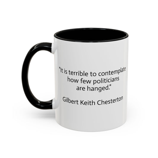 11oz/15oz mug of color - G.K. Chesterton on politicians