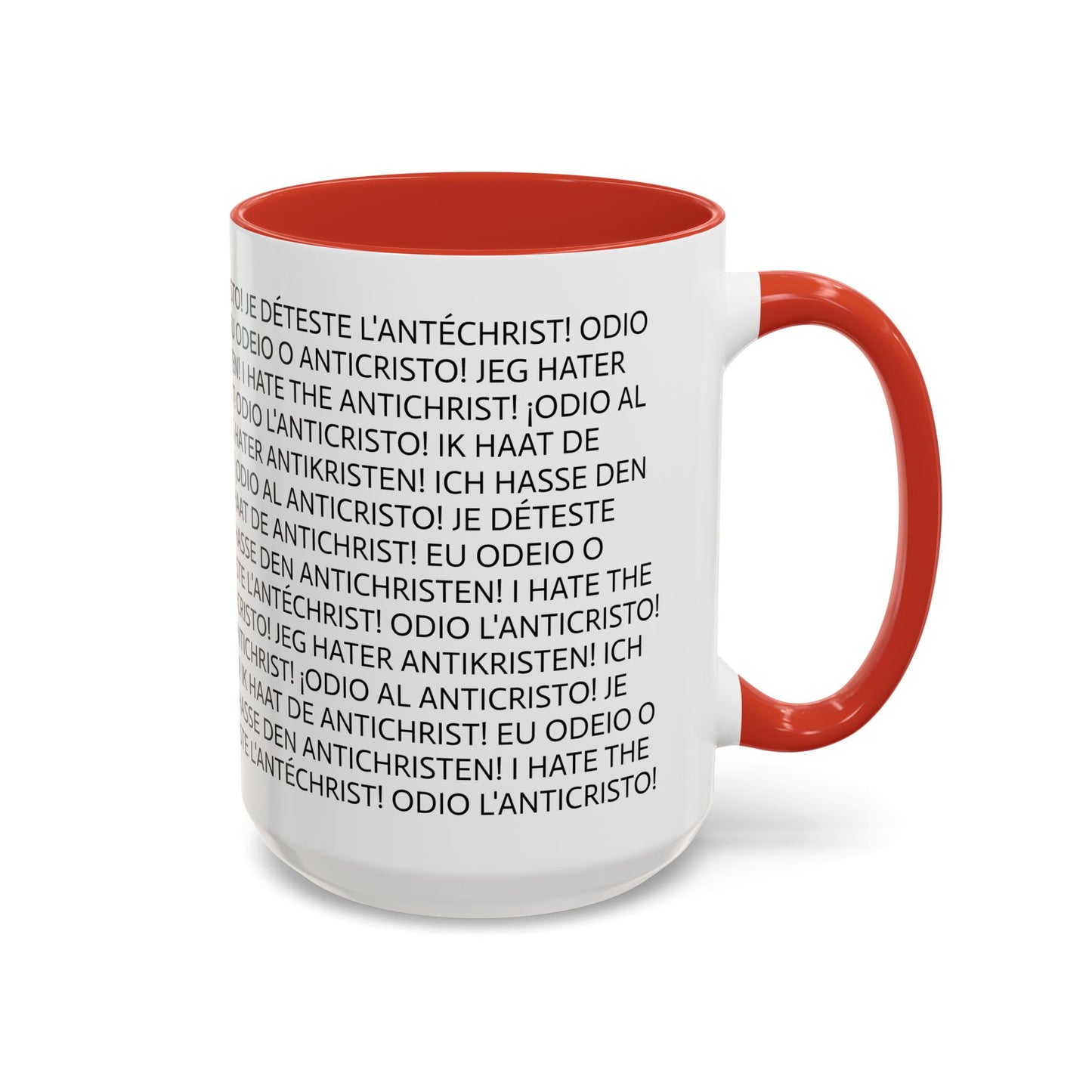 11oz/15oz mug of color - I HATE THE ANTICHRIST! - European languages