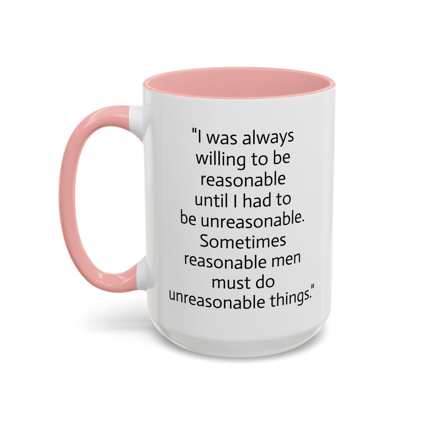 11oz/15oz mug of color - Marvin Heemeyer - Reasonable man quote