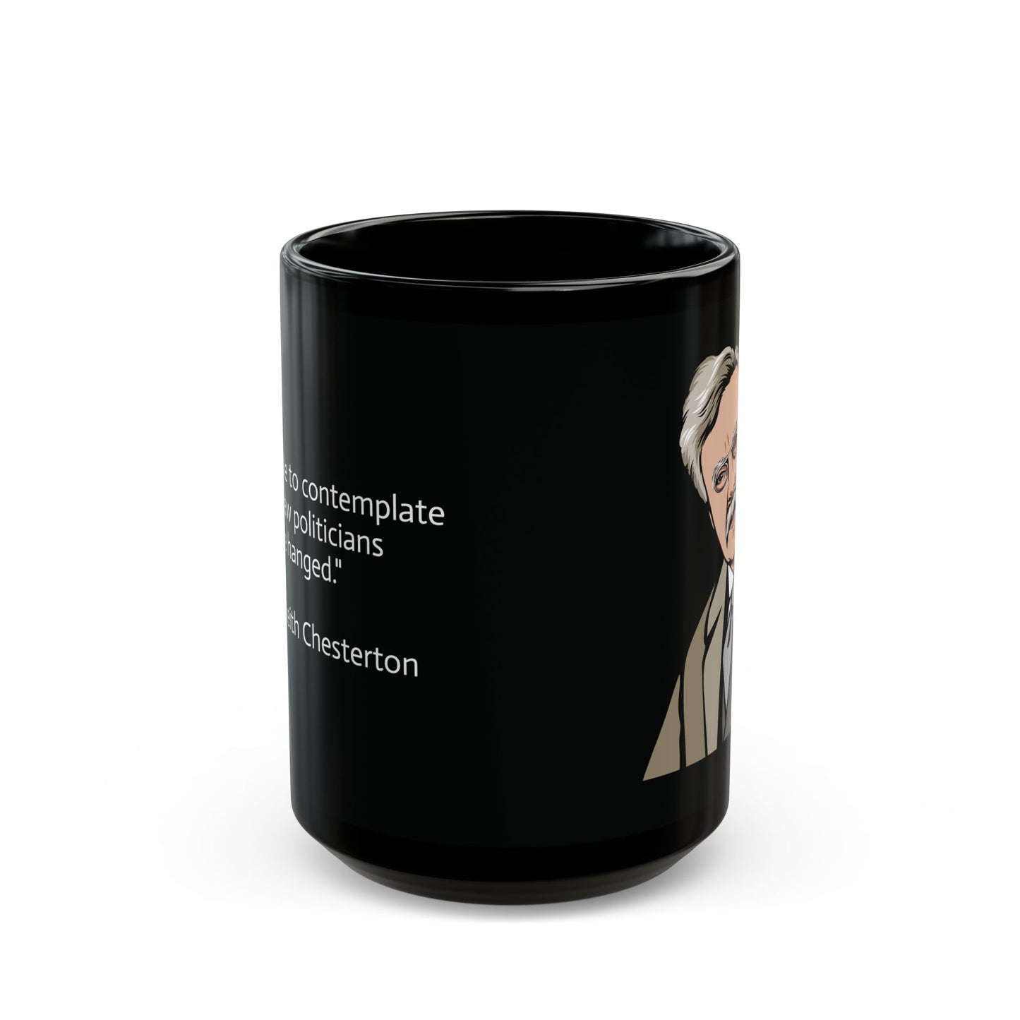 11oz/15oz black ceramic mug - G.K. Chesterton on politicians