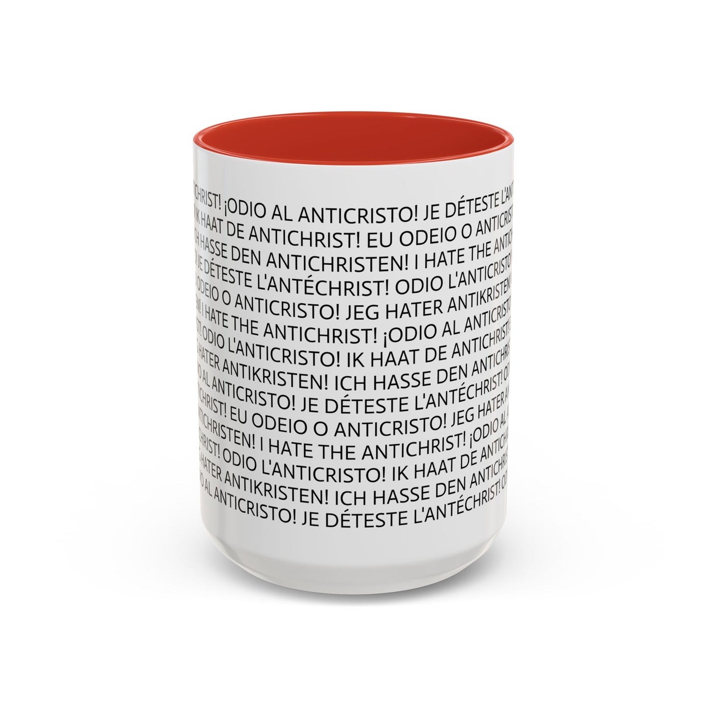 11oz/15oz mug of color - I HATE THE ANTICHRIST! - European languages