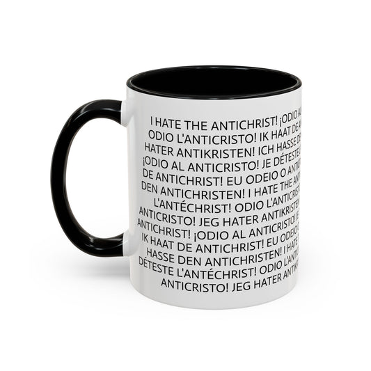 11oz/15oz mug of color - I HATE THE ANTICHRIST! - European languages