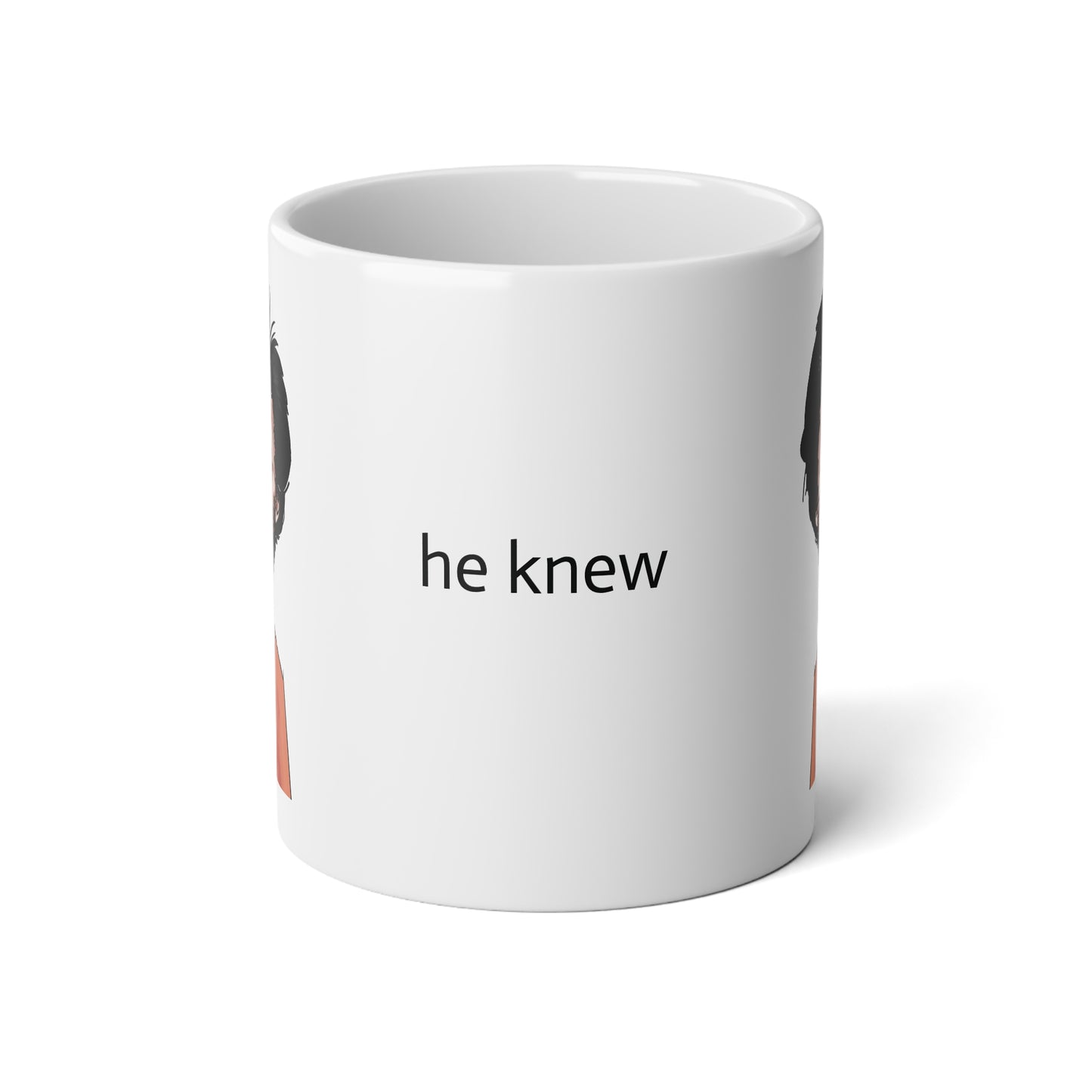 20oz ceramic mug - Uncle Ted - he knew