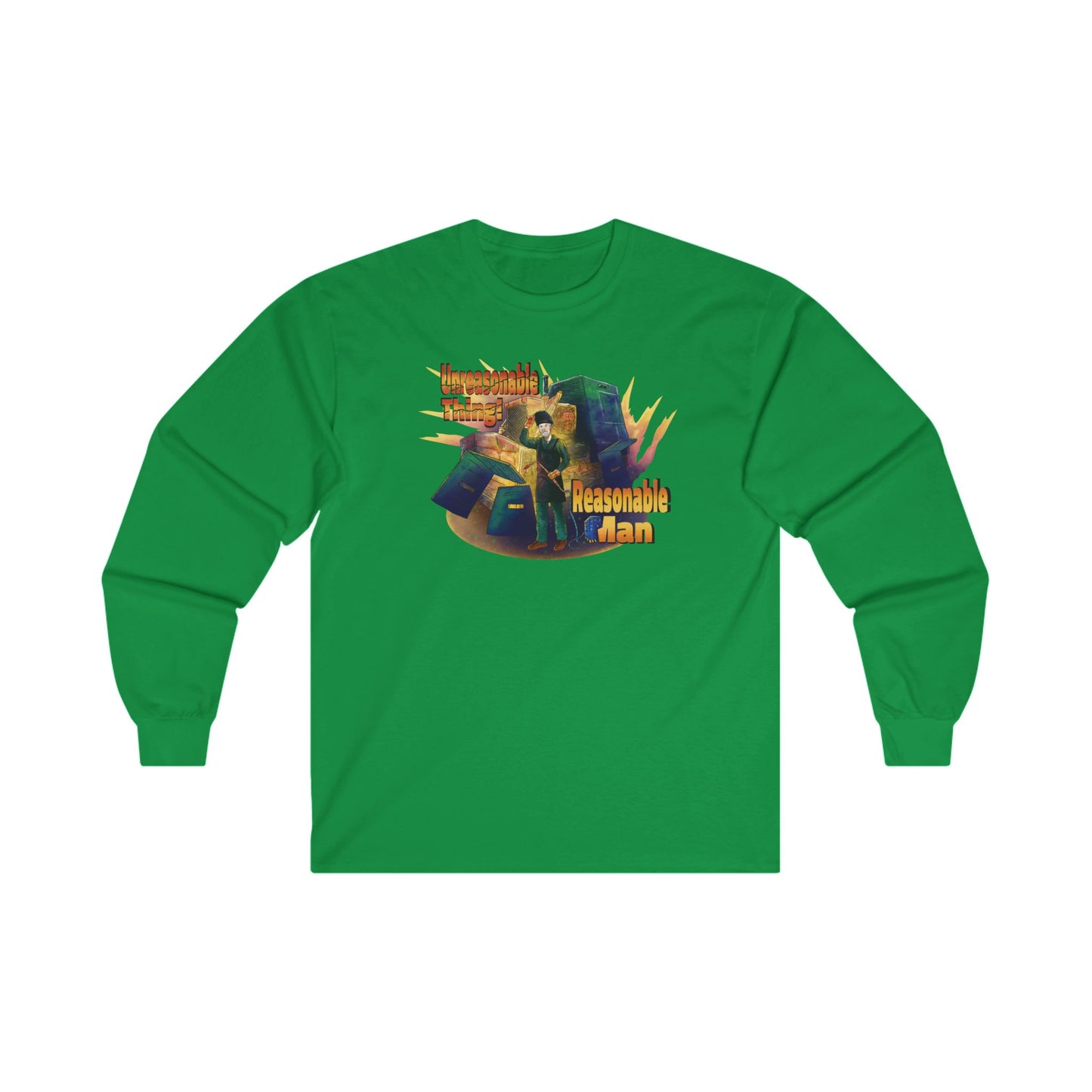 Long sleeve shirt  - Killdozer (reasonable man, unreasonable thing)