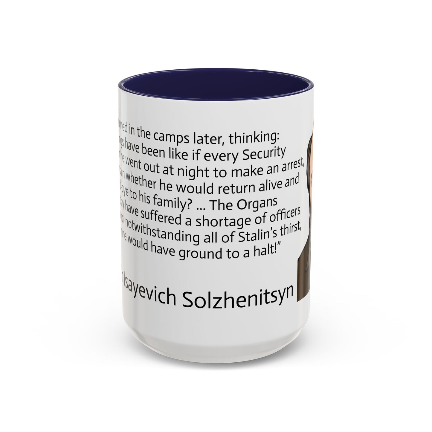 11oz/15oz mug of color - And how we burned Solzhenitsyn quote