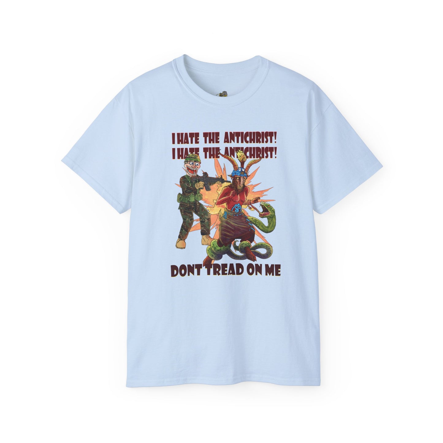 T-Shirt - I HATE THE ANTICHRIST! (don't tread on me)