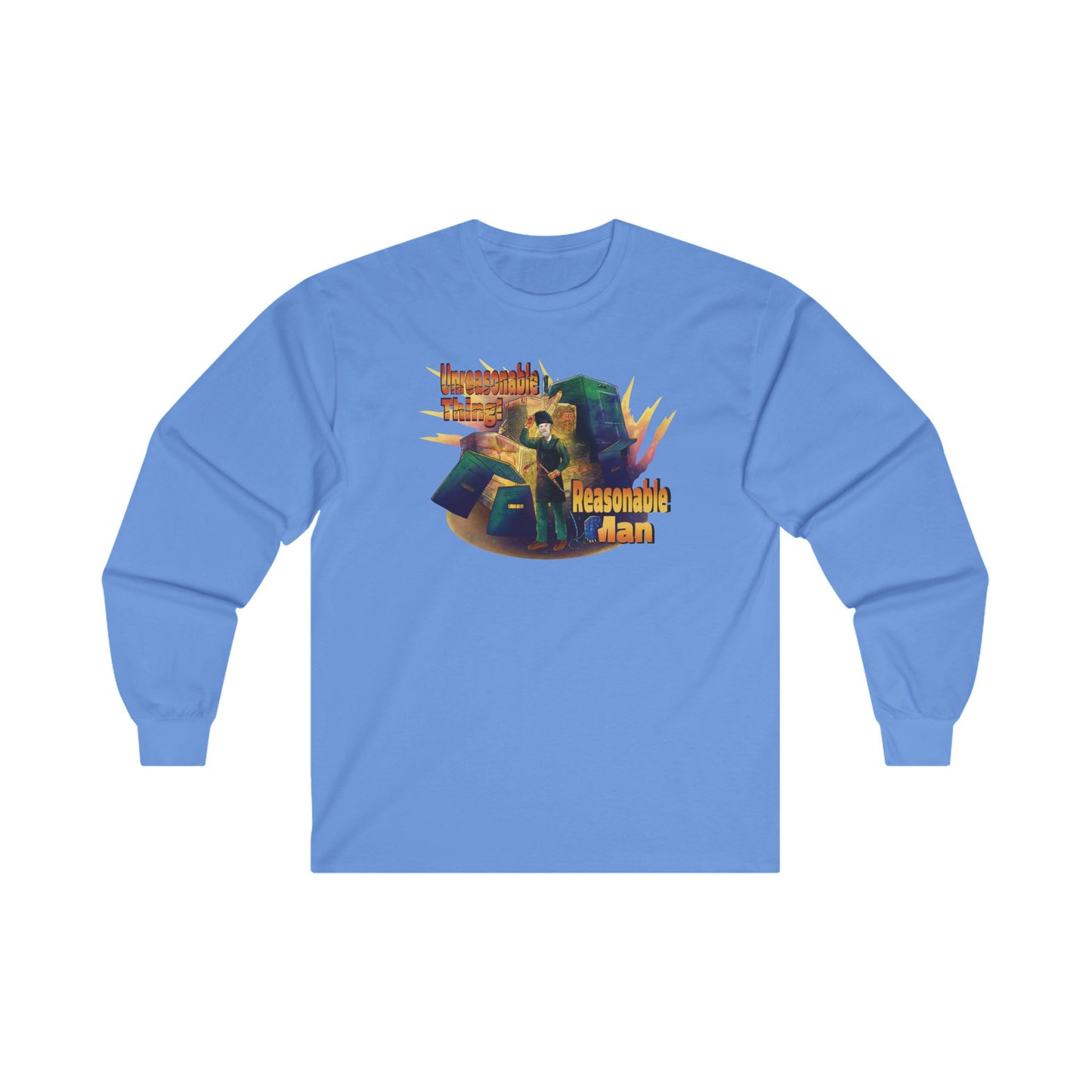 Long sleeve shirt  - Killdozer (reasonable man, unreasonable thing)