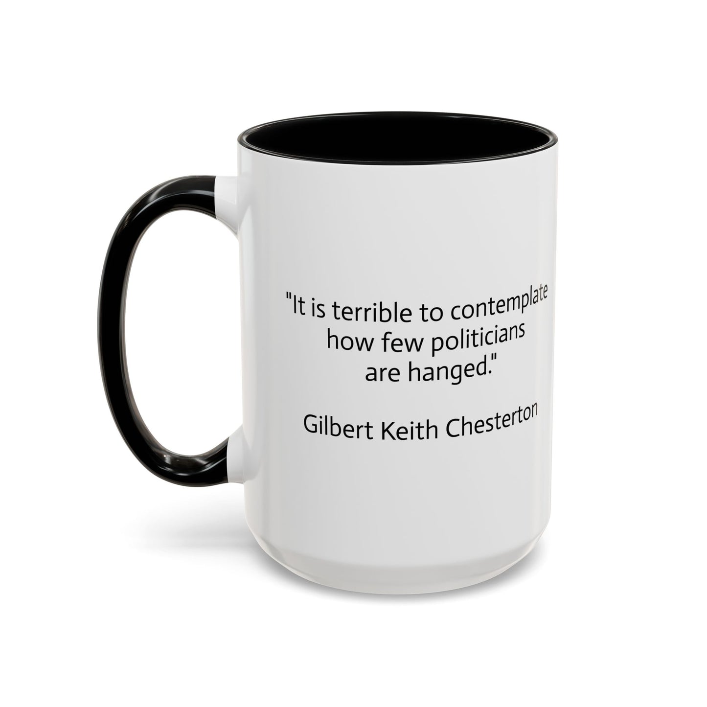 11oz/15oz mug of color - G.K. Chesterton on politicians