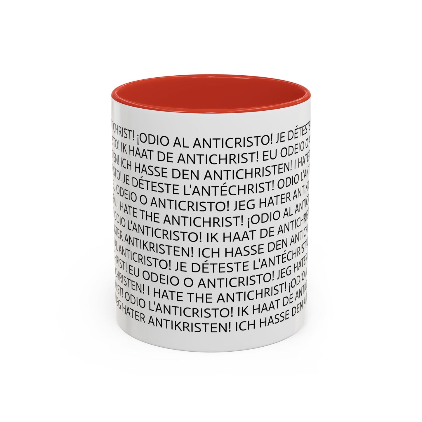 11oz/15oz mug of color - I HATE THE ANTICHRIST! - European languages