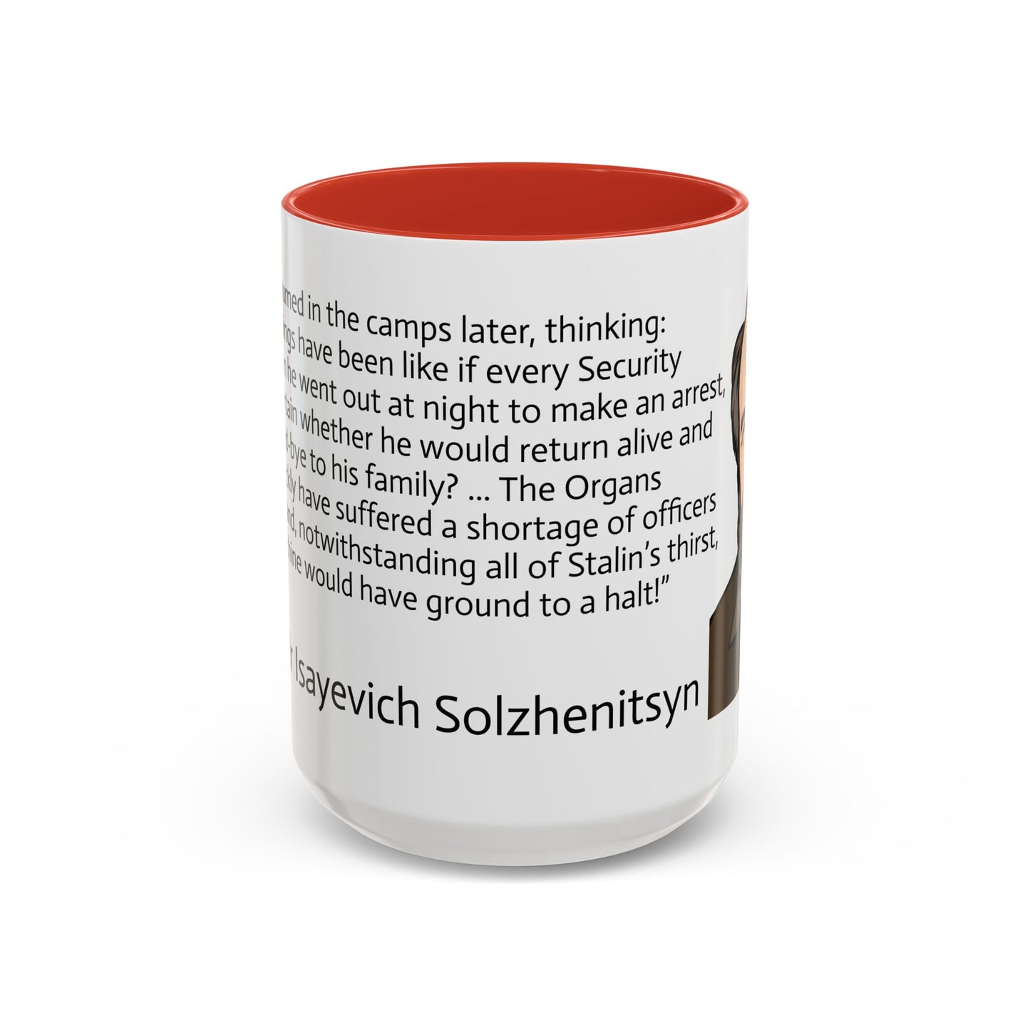 11oz/15oz mug of color - And how we burned Solzhenitsyn quote