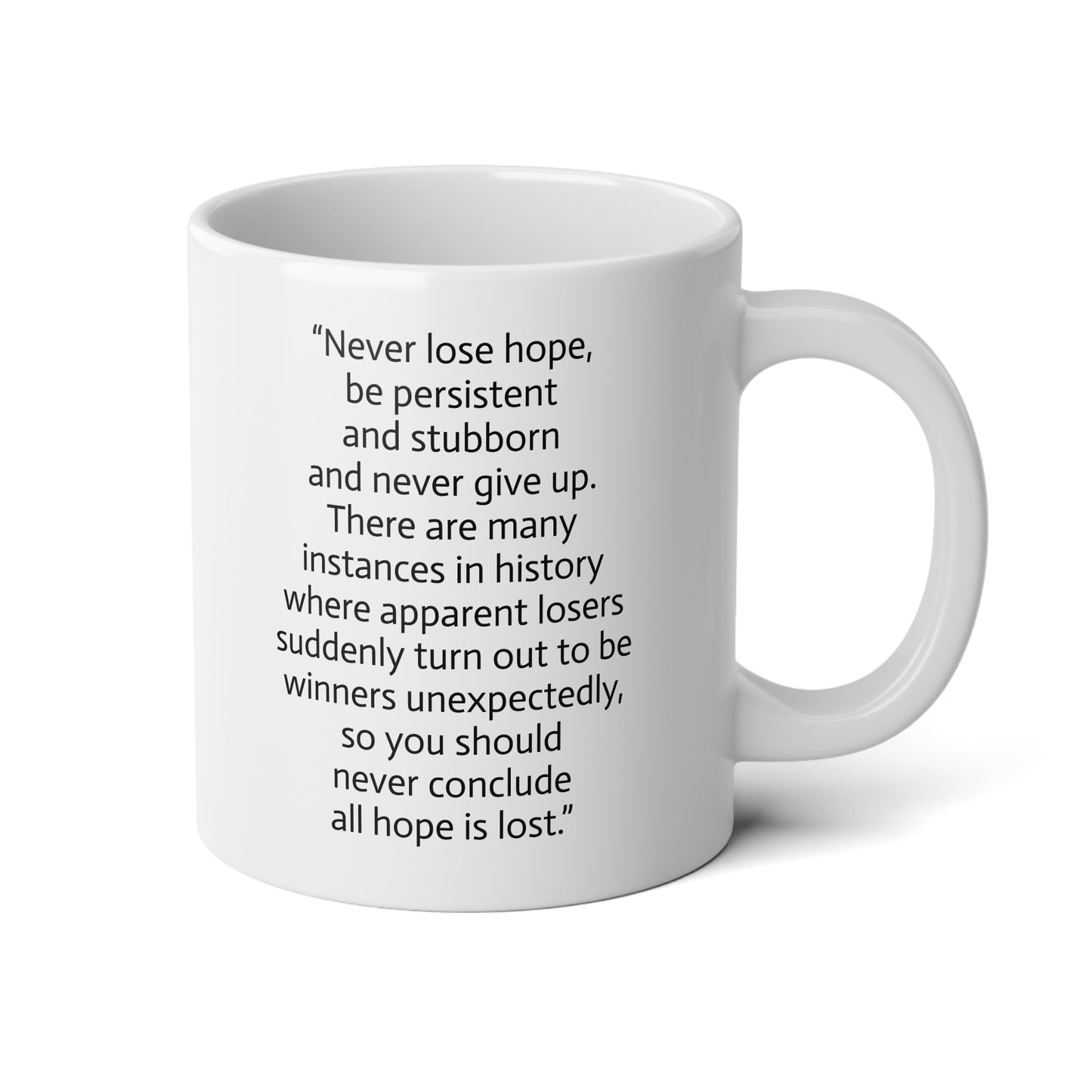 20oz ceramic mug - Uncle Ted - Never lose hope