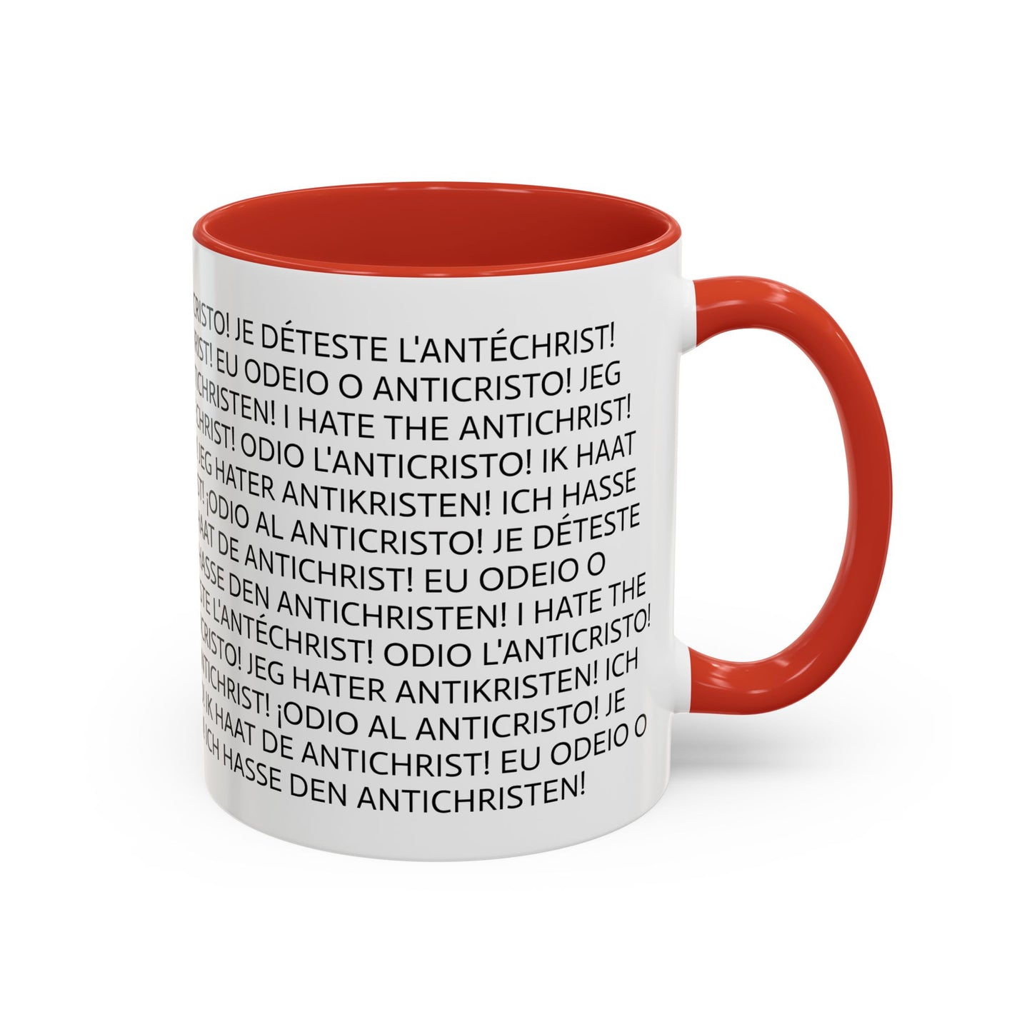 11oz/15oz mug of color - I HATE THE ANTICHRIST! - European languages