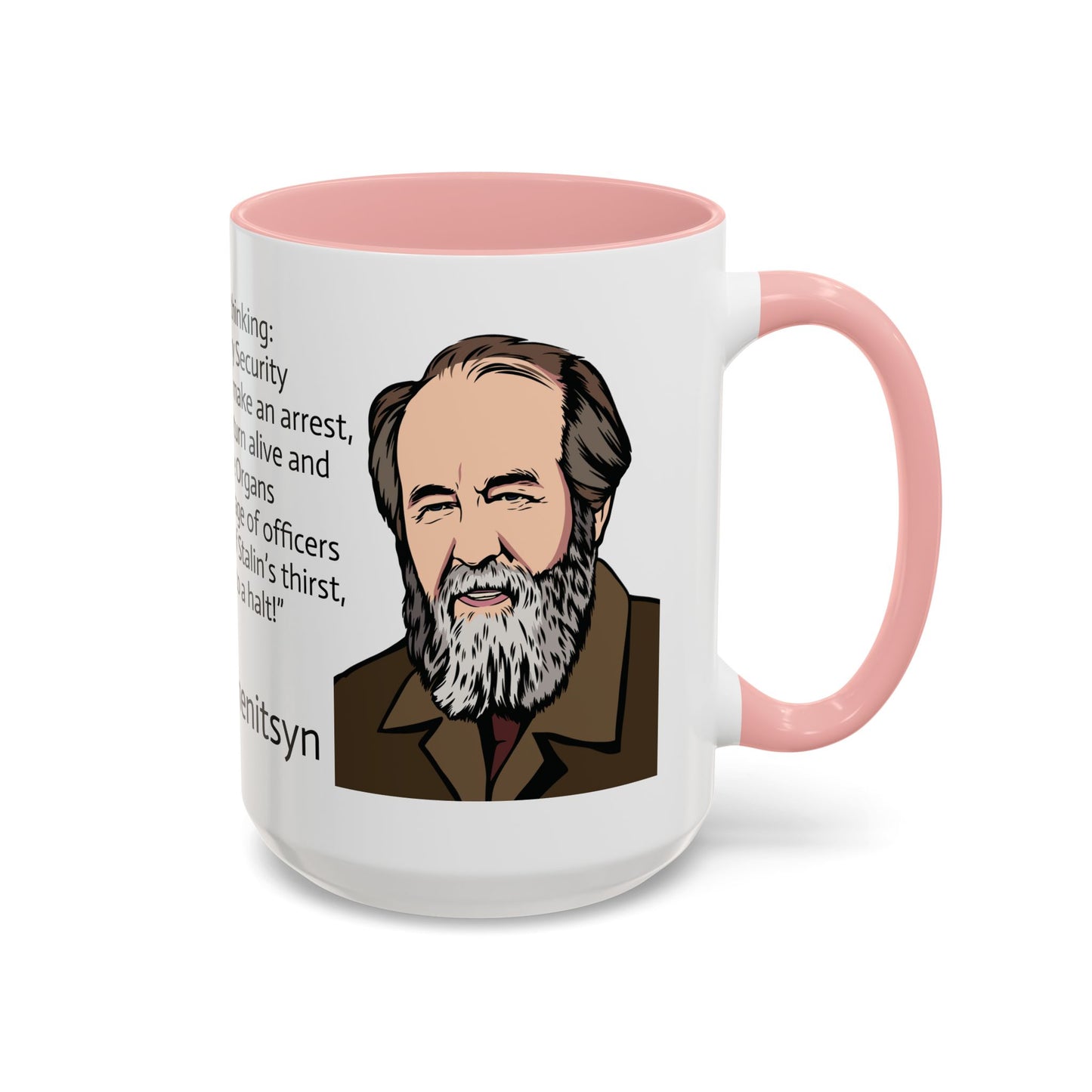 11oz/15oz mug of color - And how we burned Solzhenitsyn quote