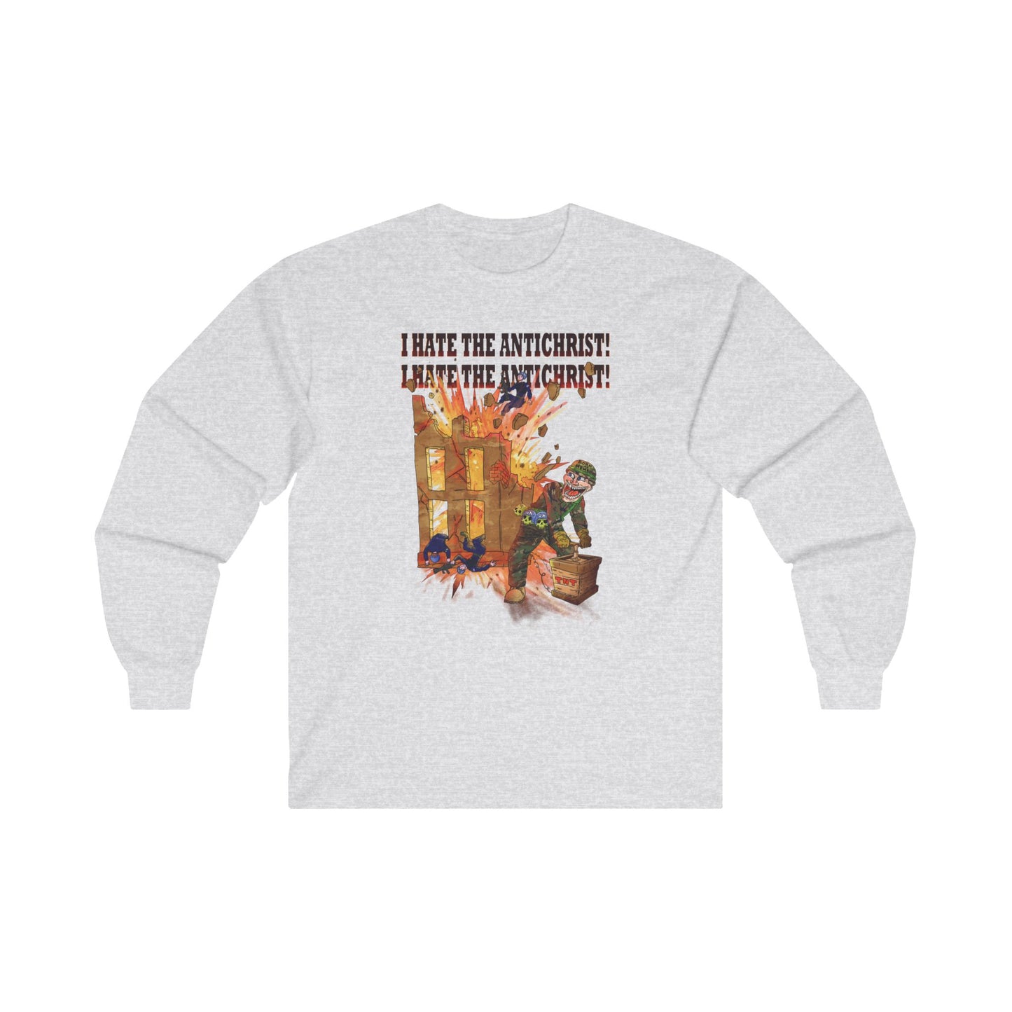 Long sleeve shirt  - I HATE THE ANTICHRIST! (building)