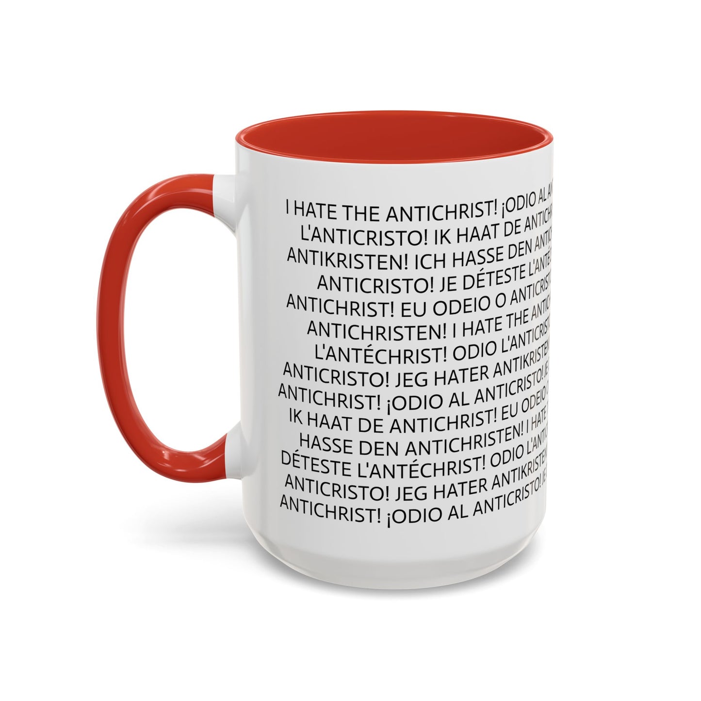 11oz/15oz mug of color - I HATE THE ANTICHRIST! - European languages