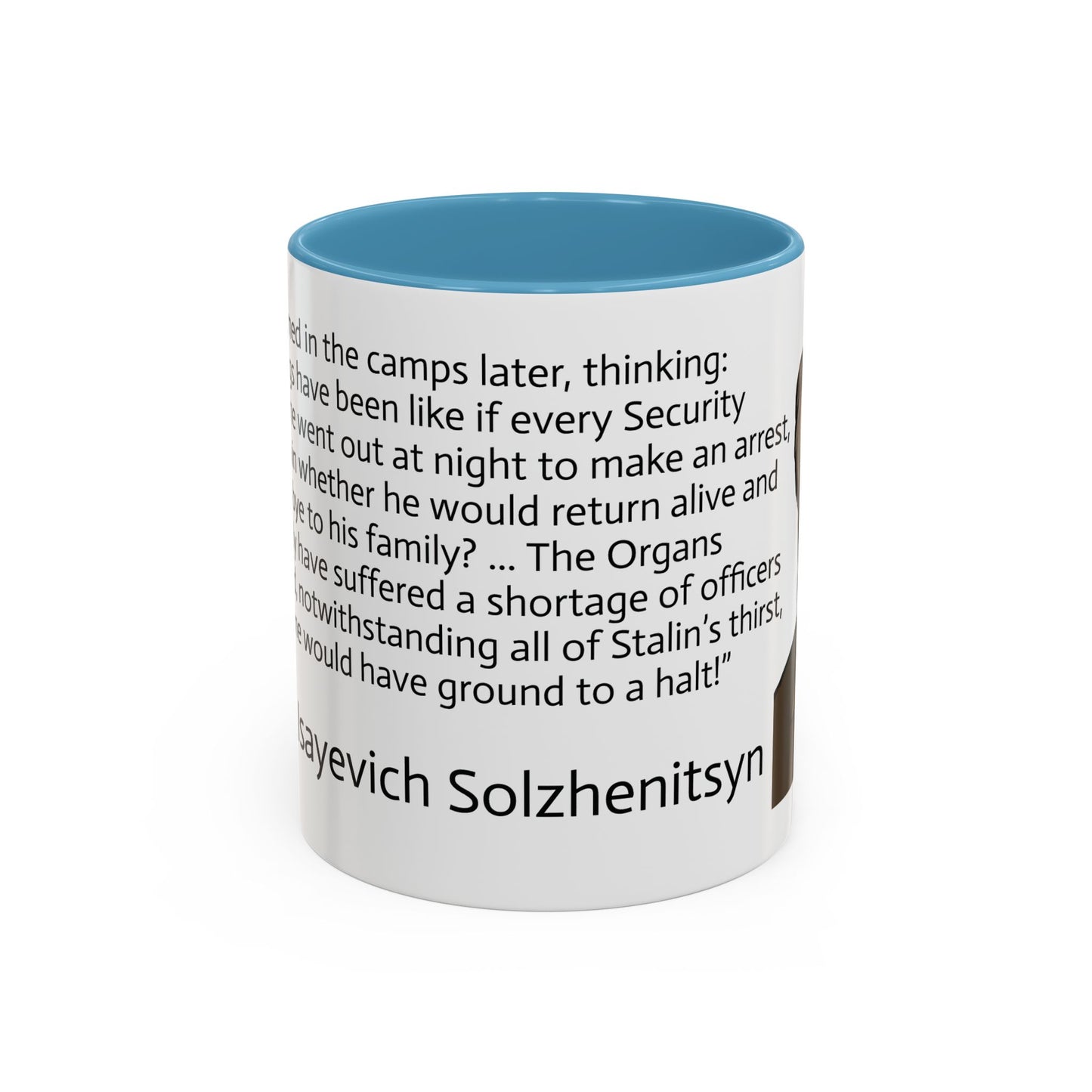 11oz/15oz mug of color - And how we burned Solzhenitsyn quote