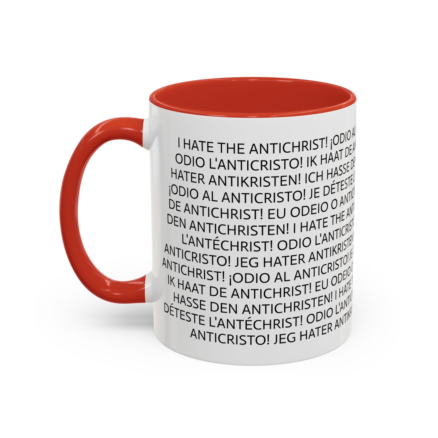 11oz/15oz mug of color - I HATE THE ANTICHRIST! - European languages