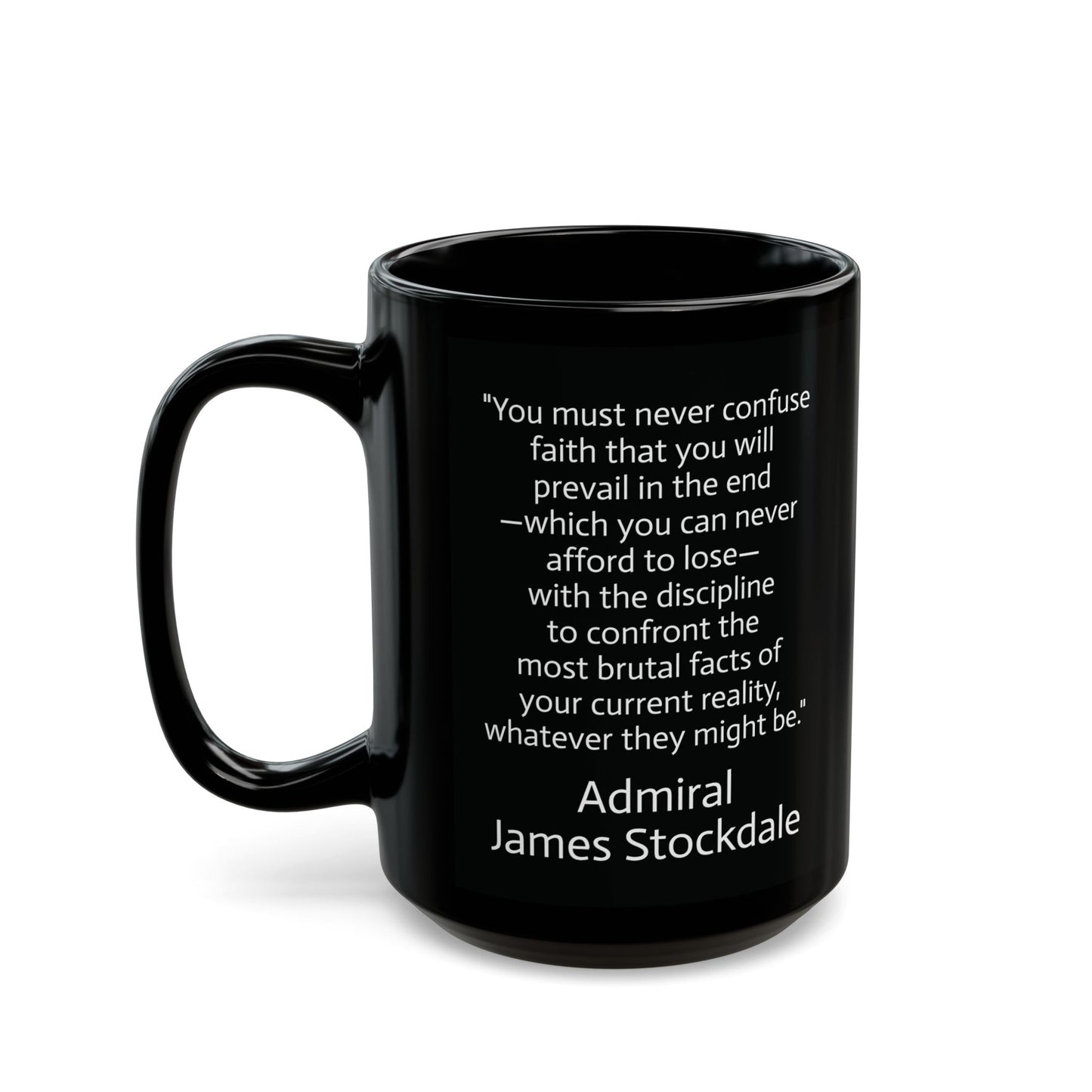 11oz/15oz black ceramic mug - Admiral Stockdale quote