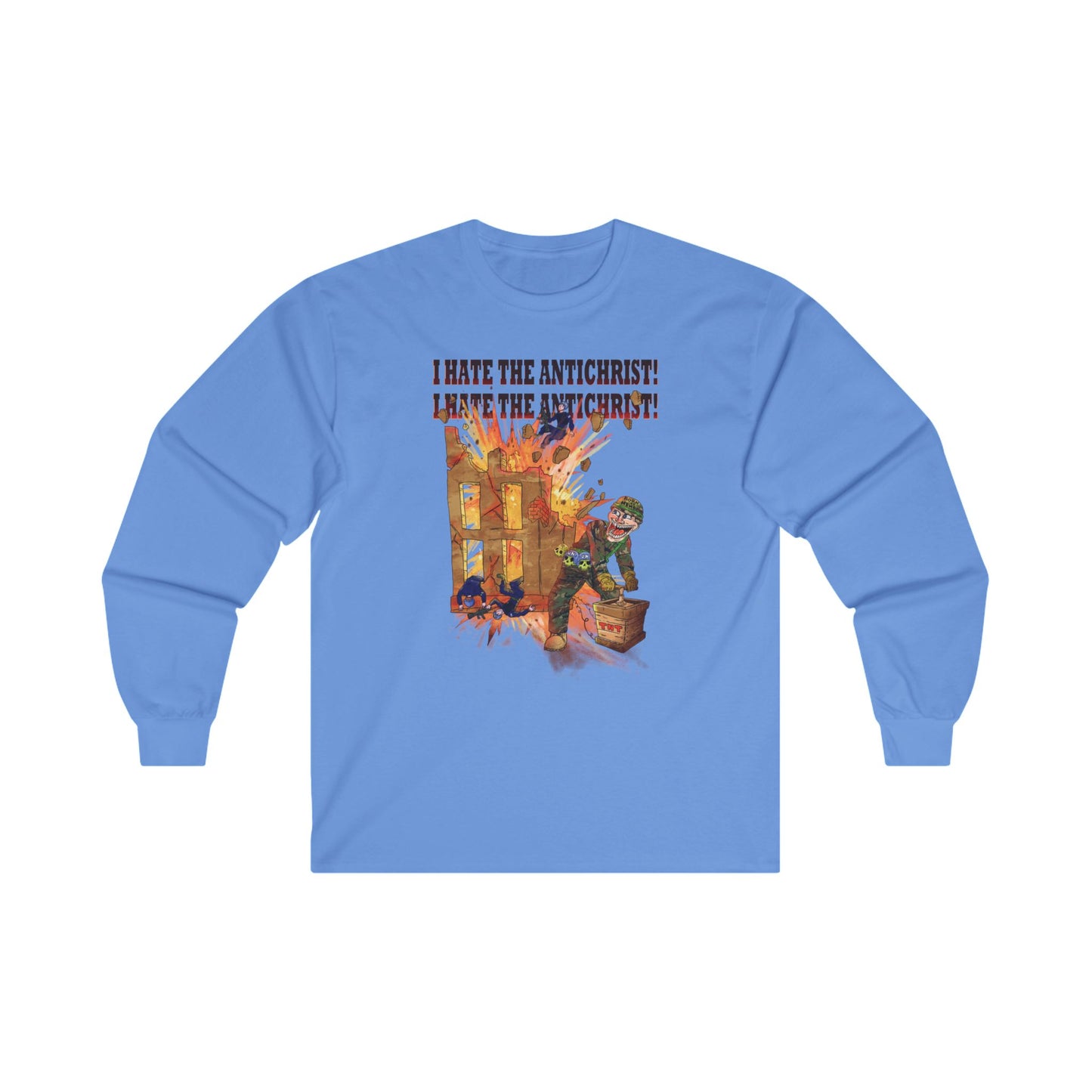 Long sleeve shirt  - I HATE THE ANTICHRIST! (building)