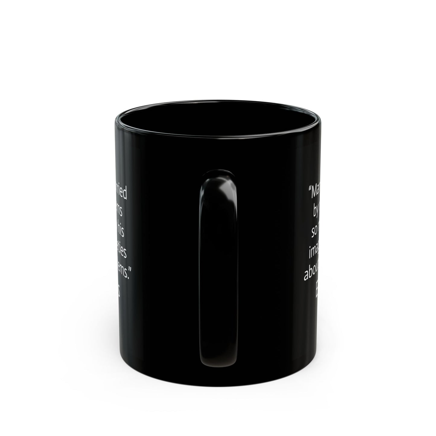 11oz/15oz black ceramic mug - Imagined Anxieties quote