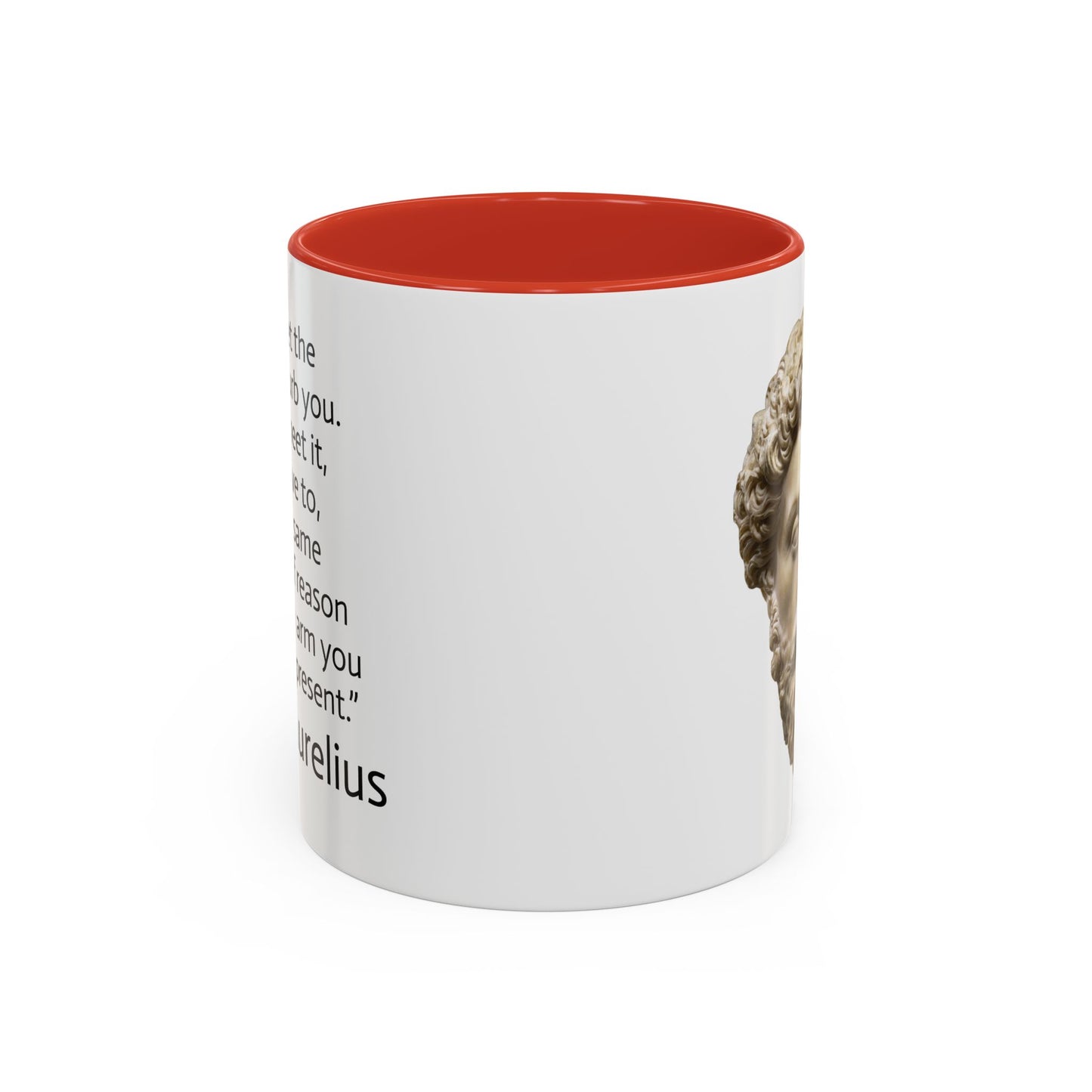 11oz/15oz mug of color - Marcus Aurelius - never let the future disturb you