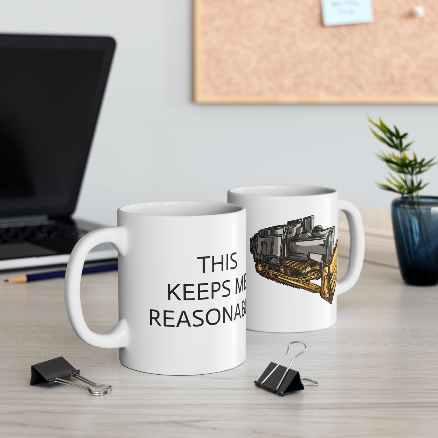 11oz ceramic mug - Killdozer - This keeps me reasonable