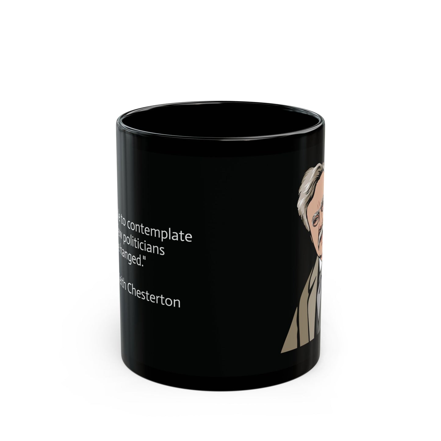 11oz/15oz black ceramic mug - G.K. Chesterton on politicians