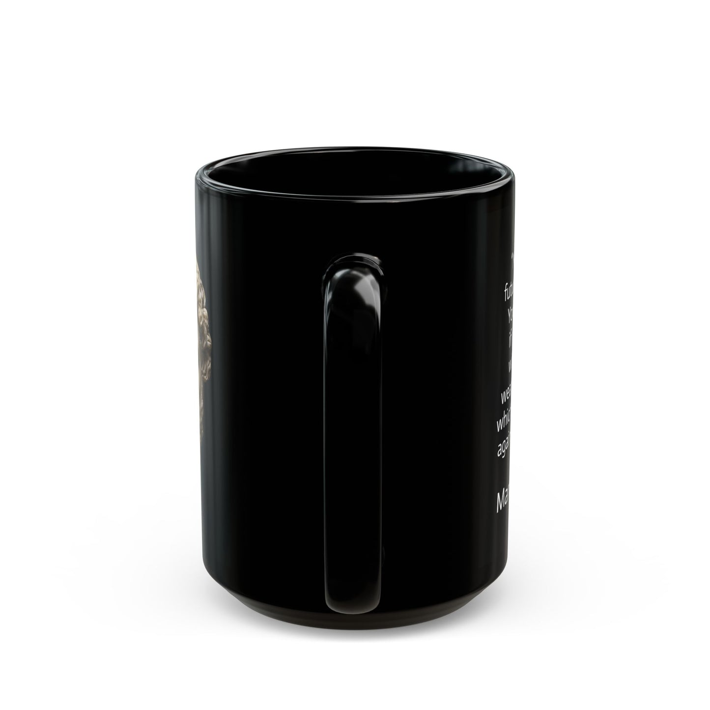 11oz/15oz black ceramic mug - Marcus Aurelius - never let the future disturb you