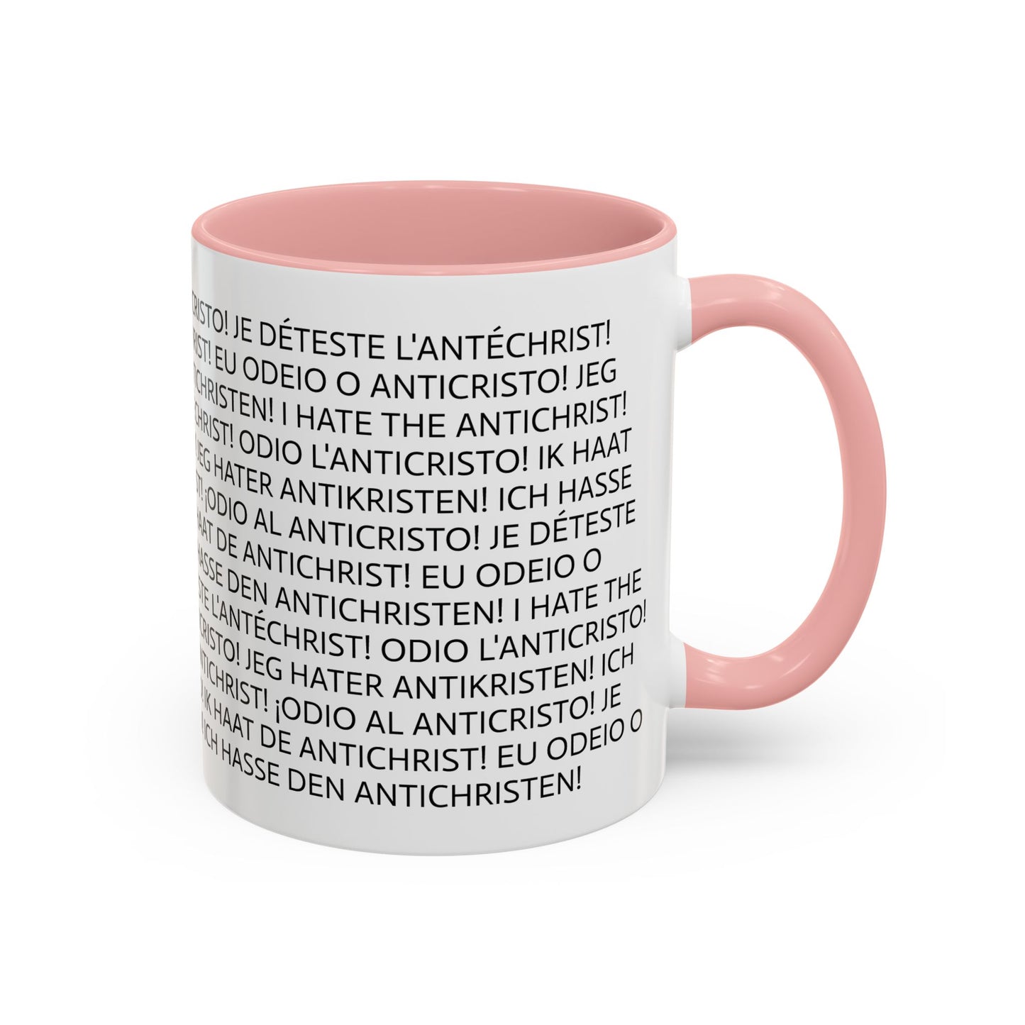 11oz/15oz mug of color - I HATE THE ANTICHRIST! - European languages