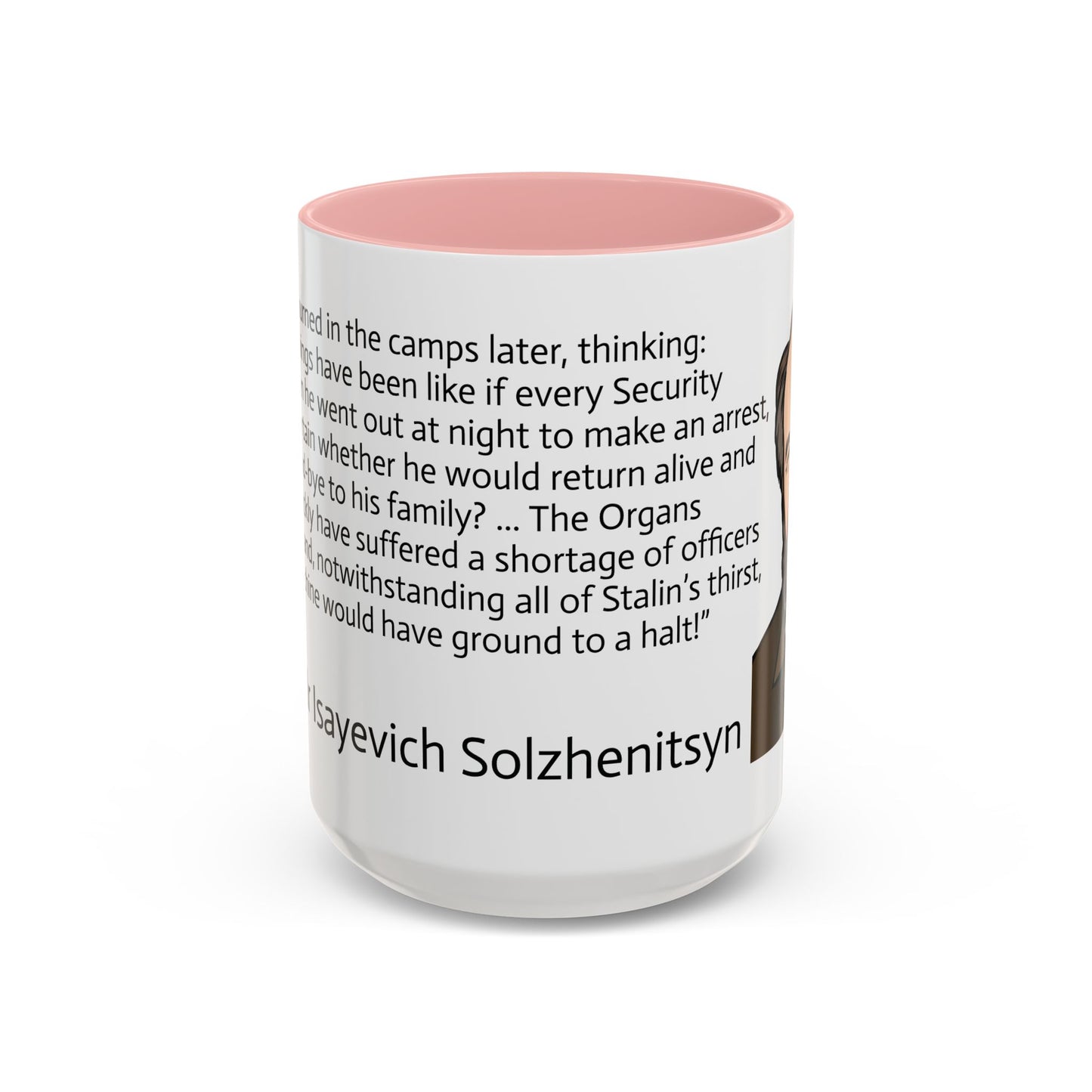 11oz/15oz mug of color - And how we burned Solzhenitsyn quote